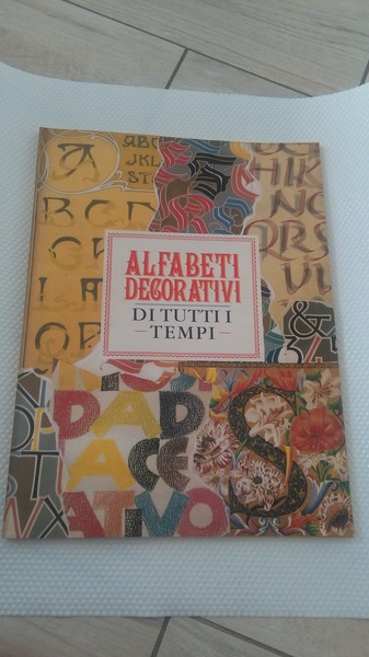 ALFABETI DECORARTIVI DI TUTTI I TEMPI