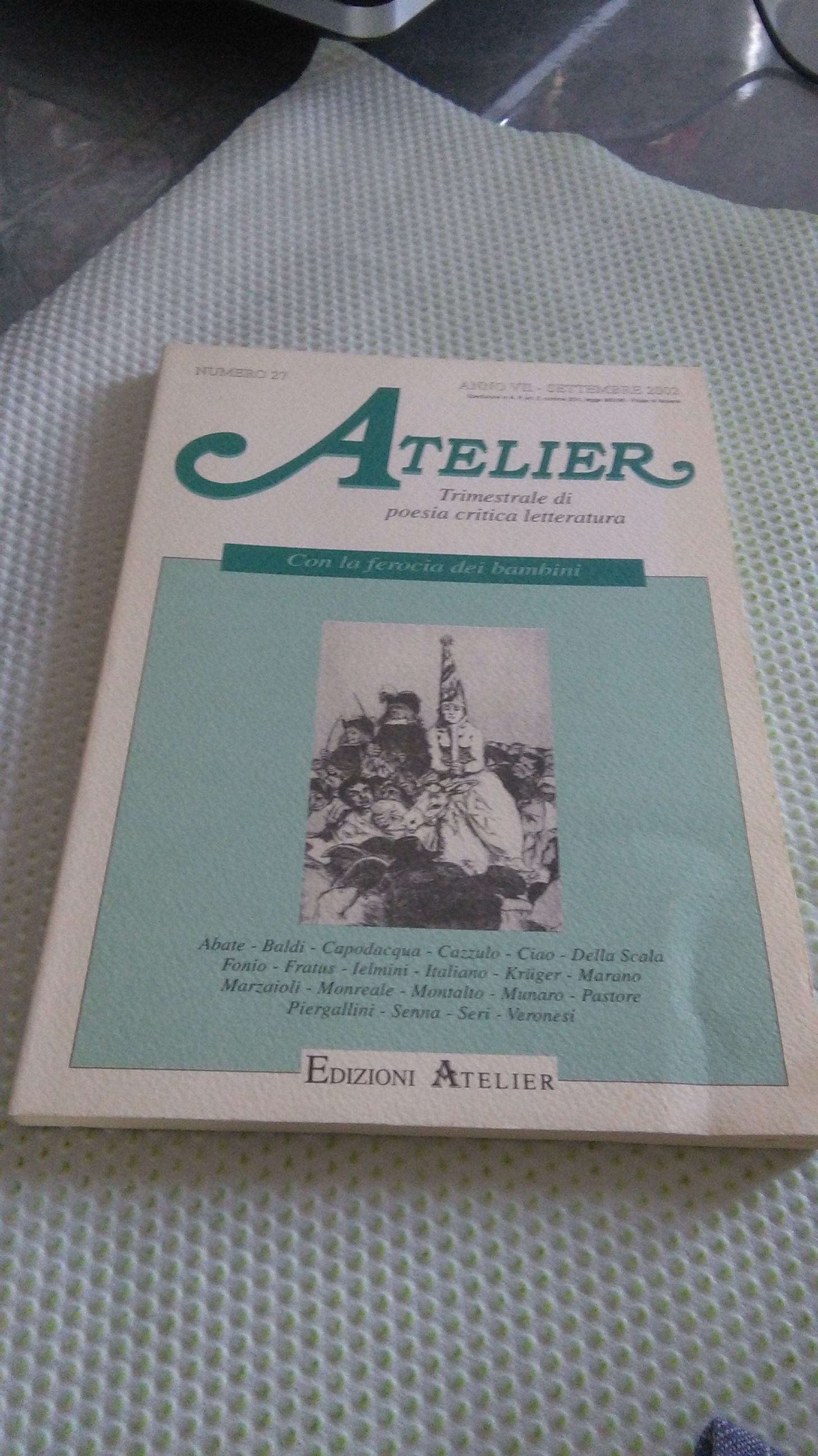 ATELIER NUMERO 27 ANNO VII SETTEMBRE 2002. CON LA FEROCIA …