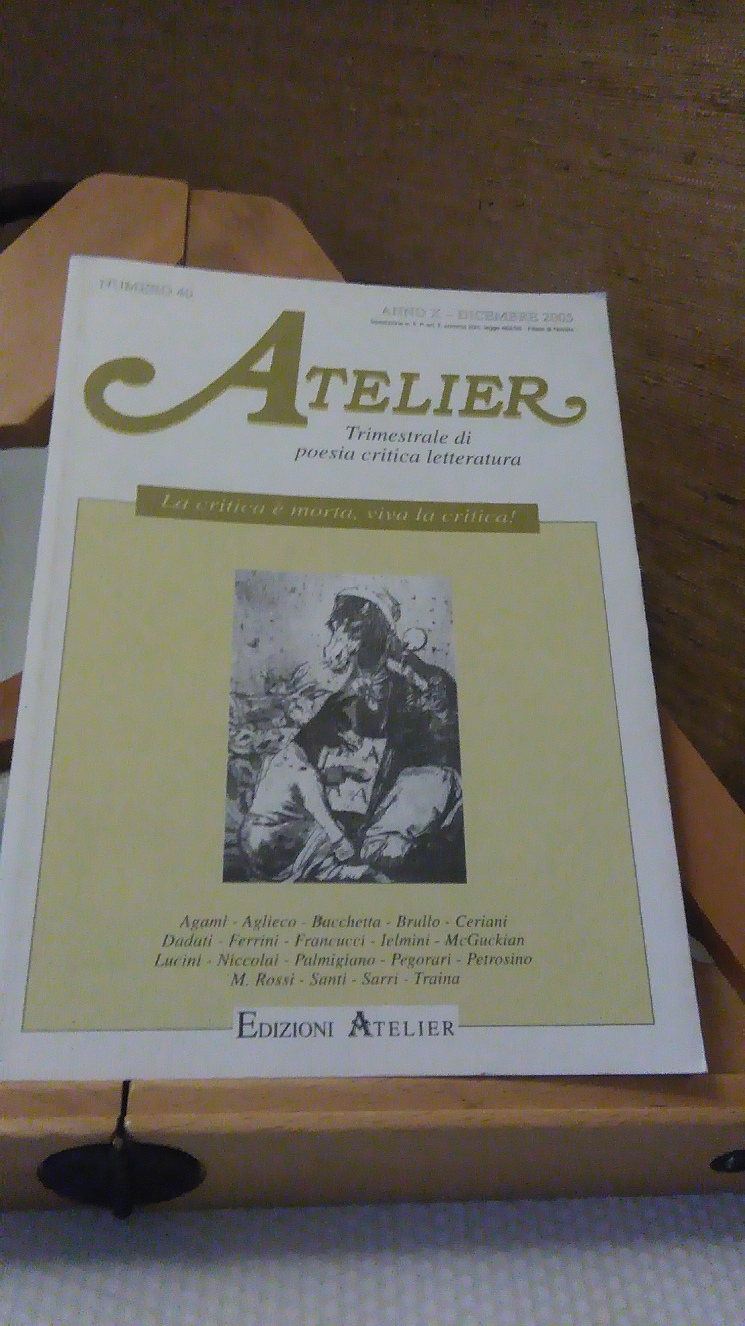 ATELIER NUMERO 40. ANNO X DICEMBRE 2005. TRIMESTRALE DI POESIA …