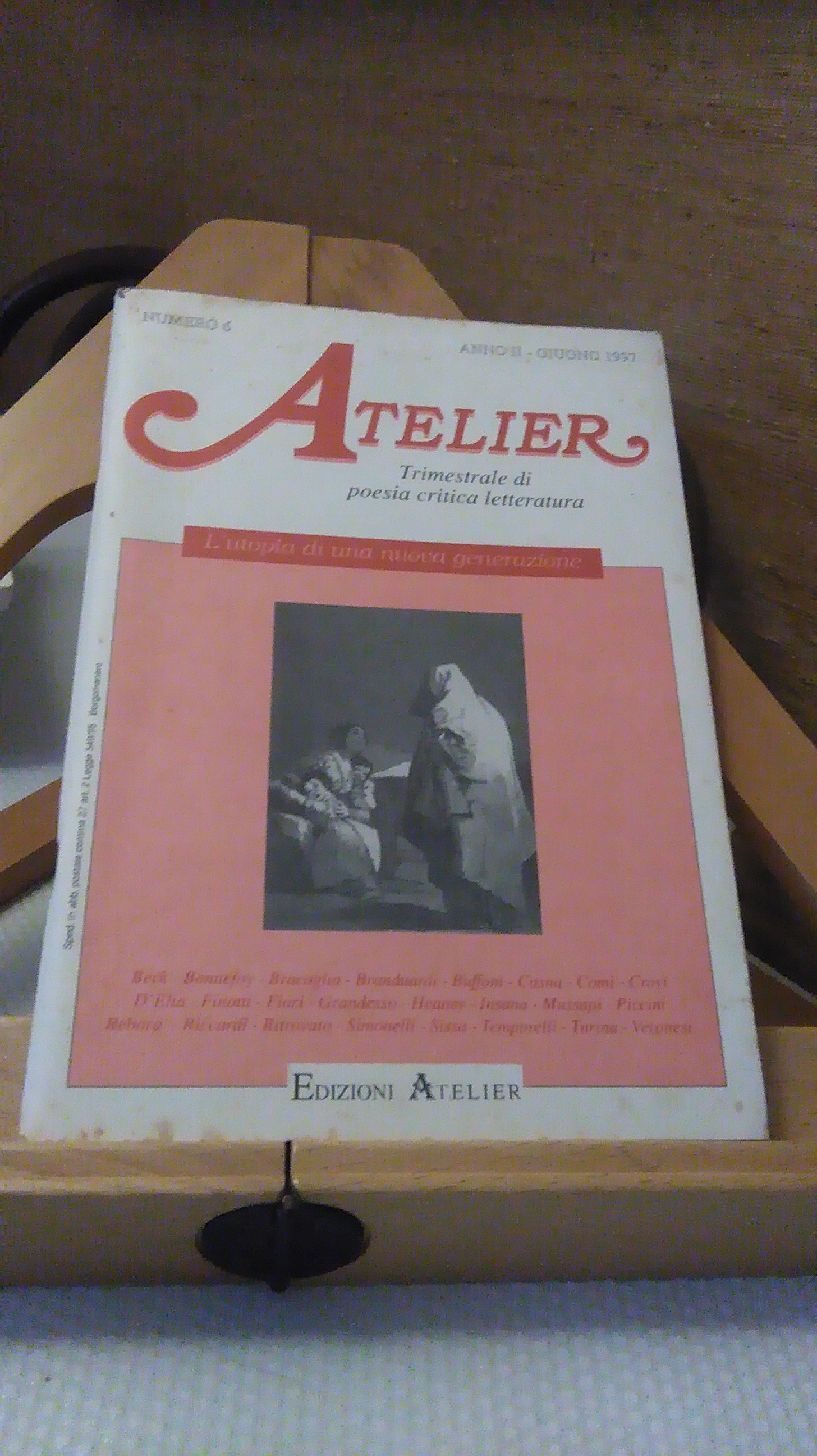 ATELIER NUMERO 6. ANNO II GIUGNO 1997. L'UTOPIA DI UNA …