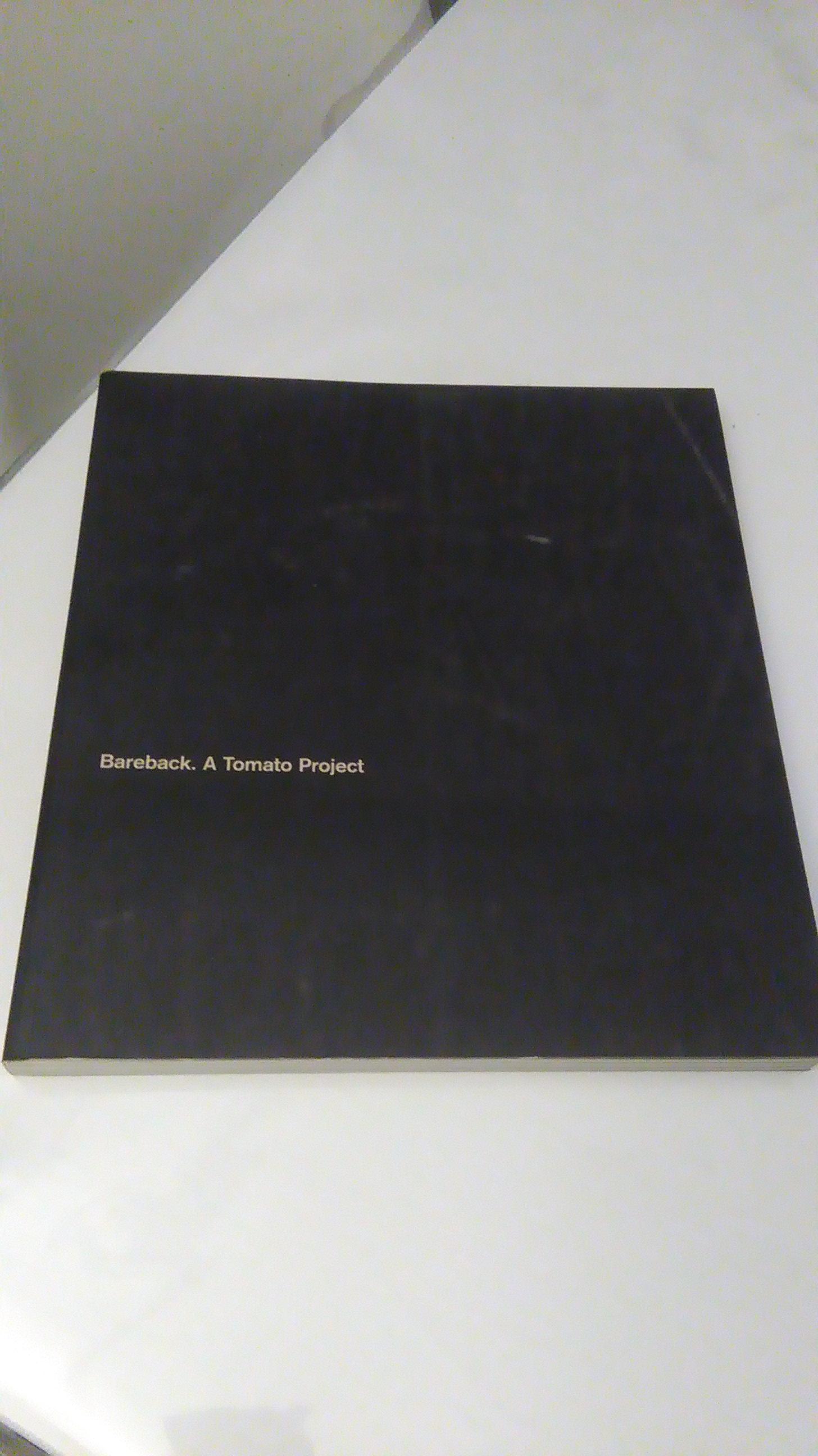 BAREBACK. A TOMATO PROJECT