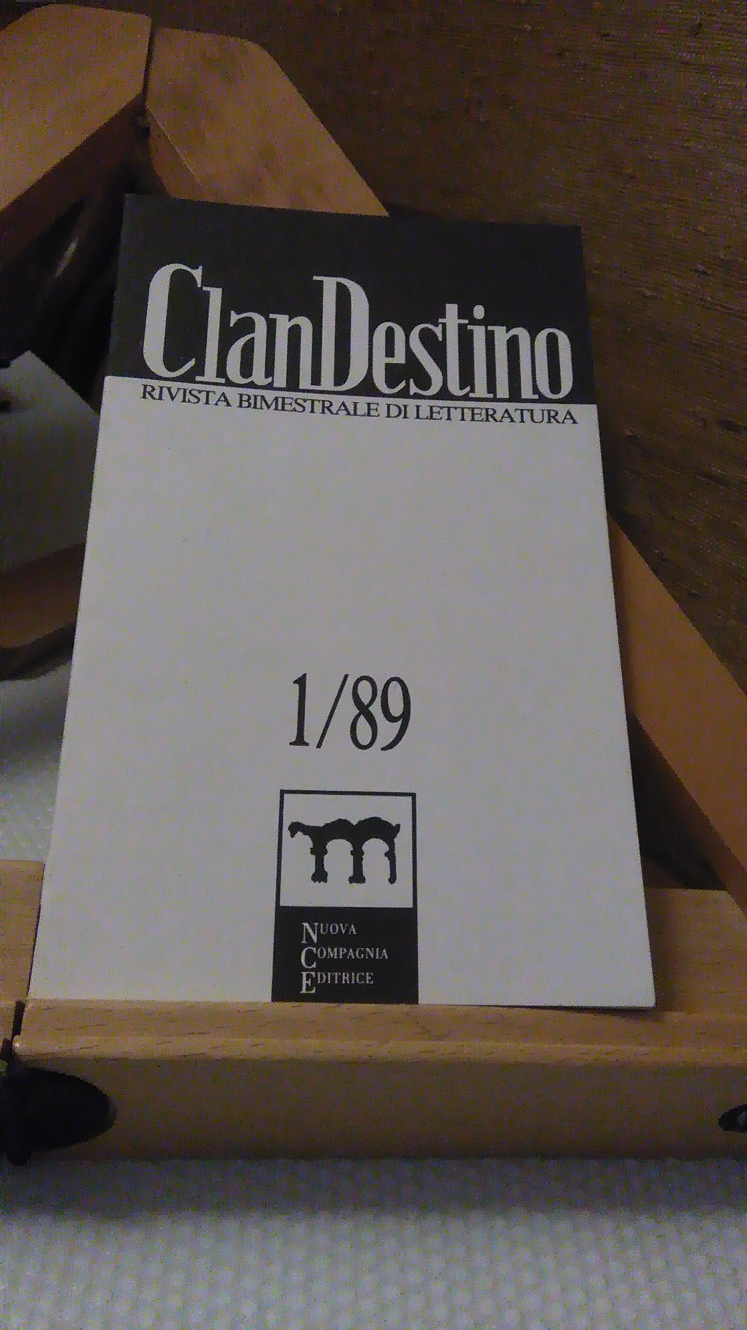 CLANDESTINO. RIVISTA BIMESTRALE DI LETTERATURA. NUMERO 1/89