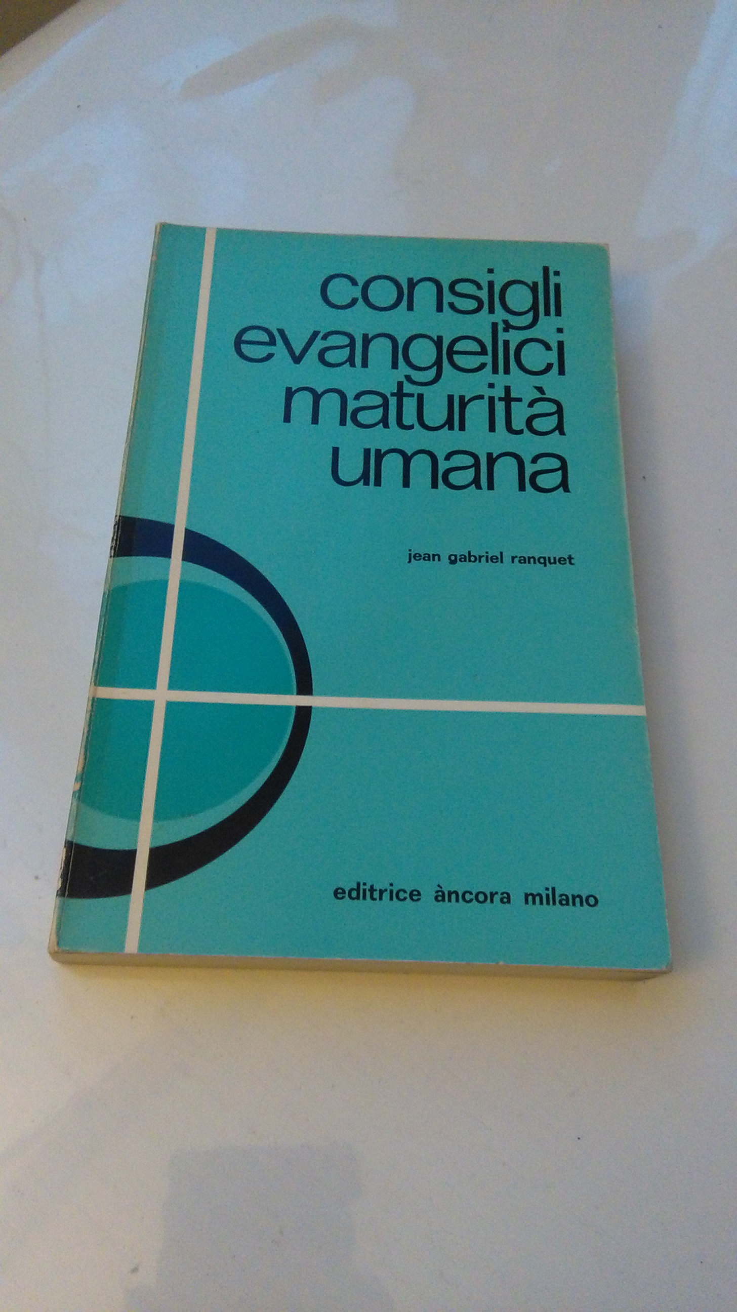 CONSIGLI EVANGELICI MATURITà UMANA