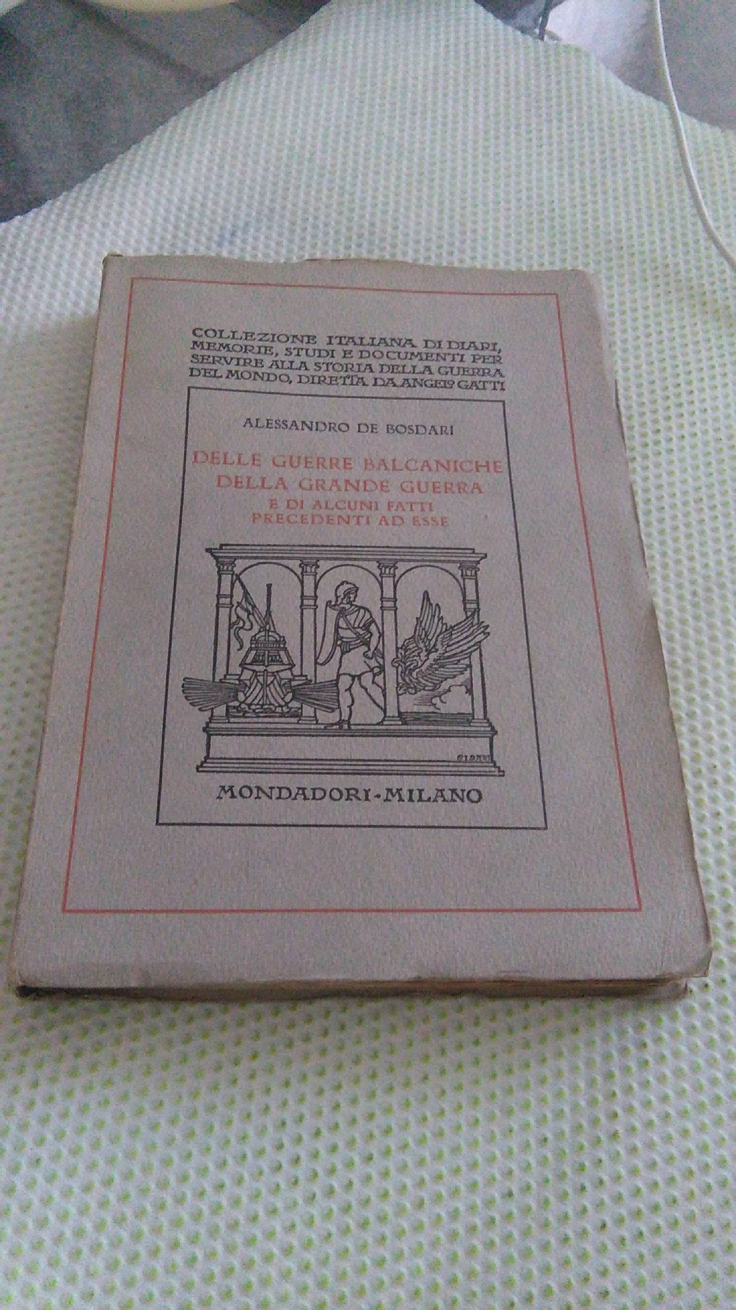 DELLE GUERRE BALCANICHE DELLA GRANDE GUERRA E DI ALCUNI FATTI …