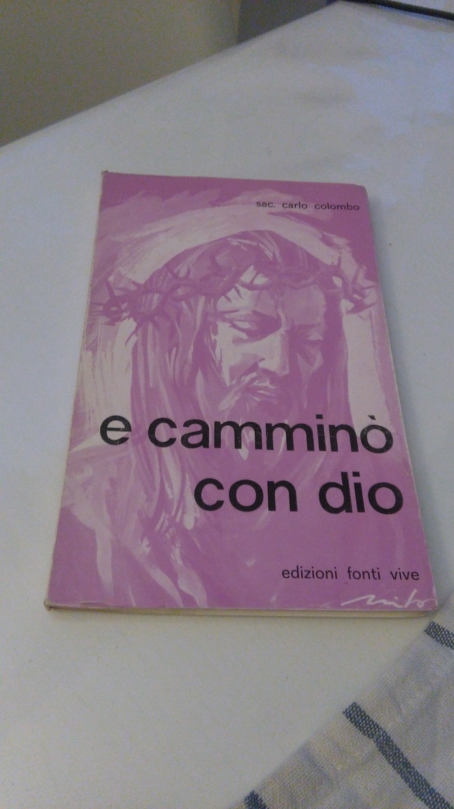 E CAMMINò CON DIO