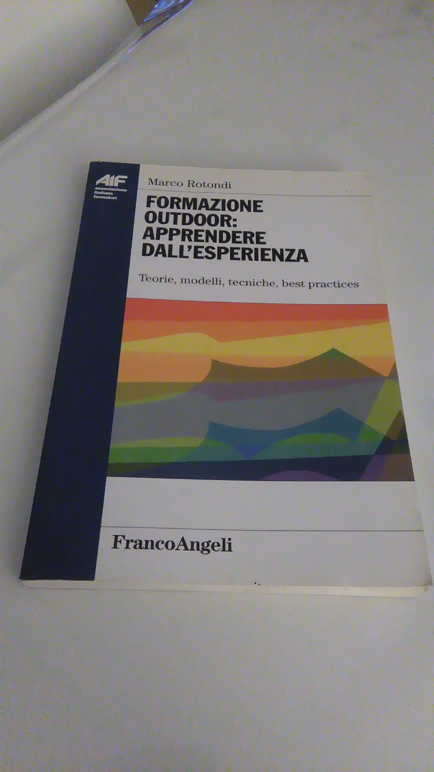 FORMAZIONE OUTDOOR: APPRENDERE DELL'ESPERIENZA