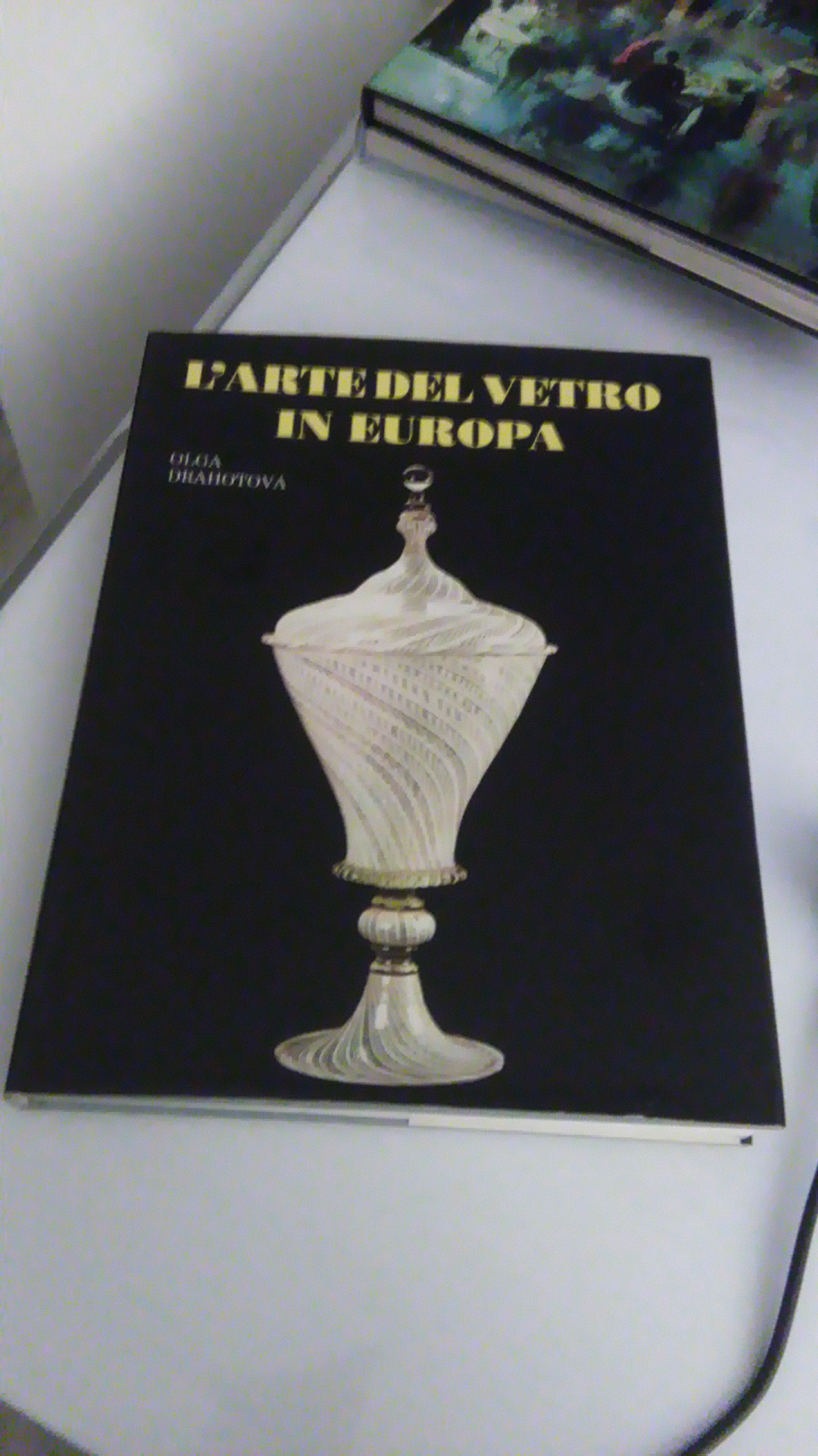 L'ARTE DEL VETRO IN EUROPA