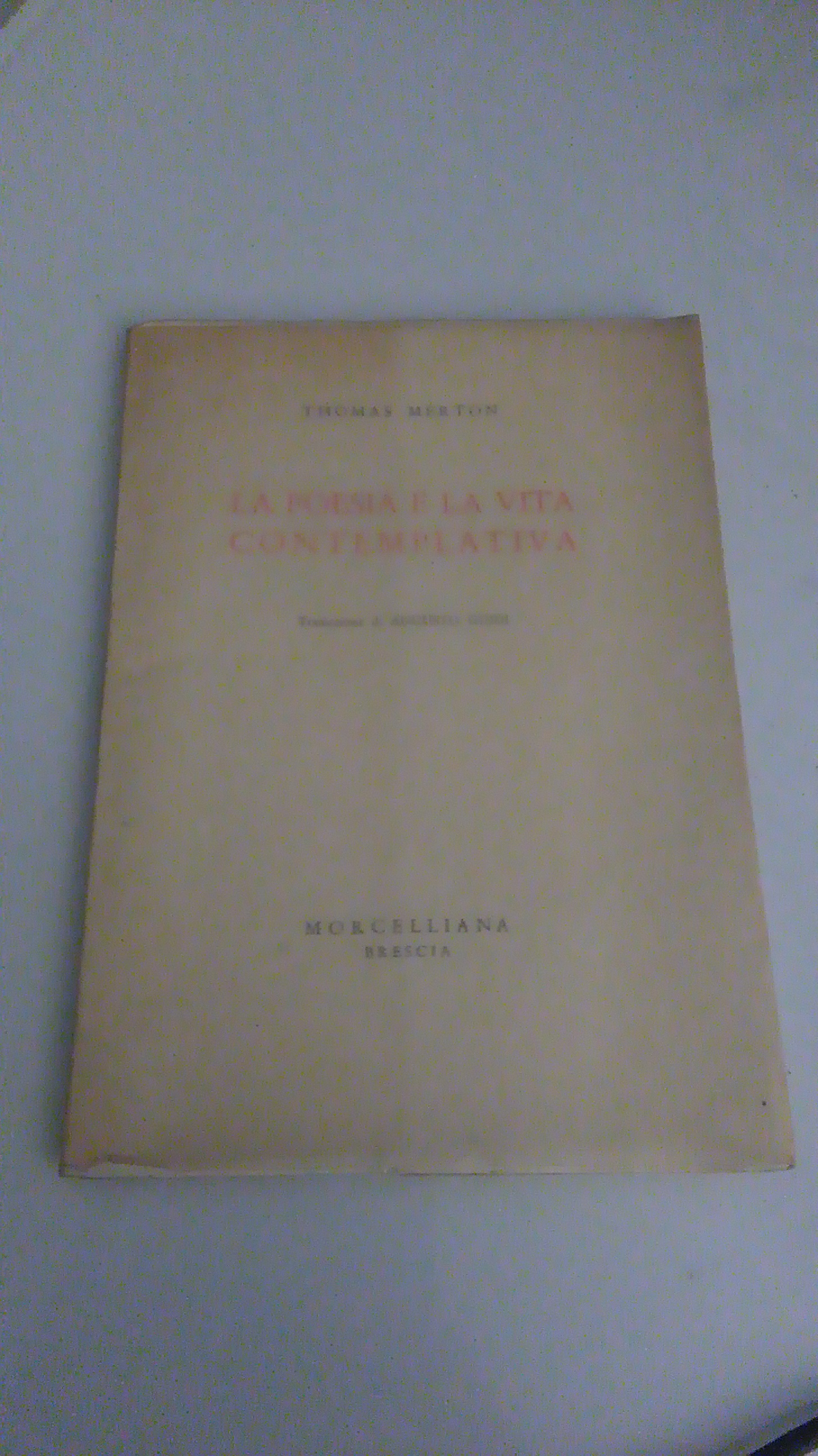 LA POESIA E LA VITA CONTEMPLATIVA