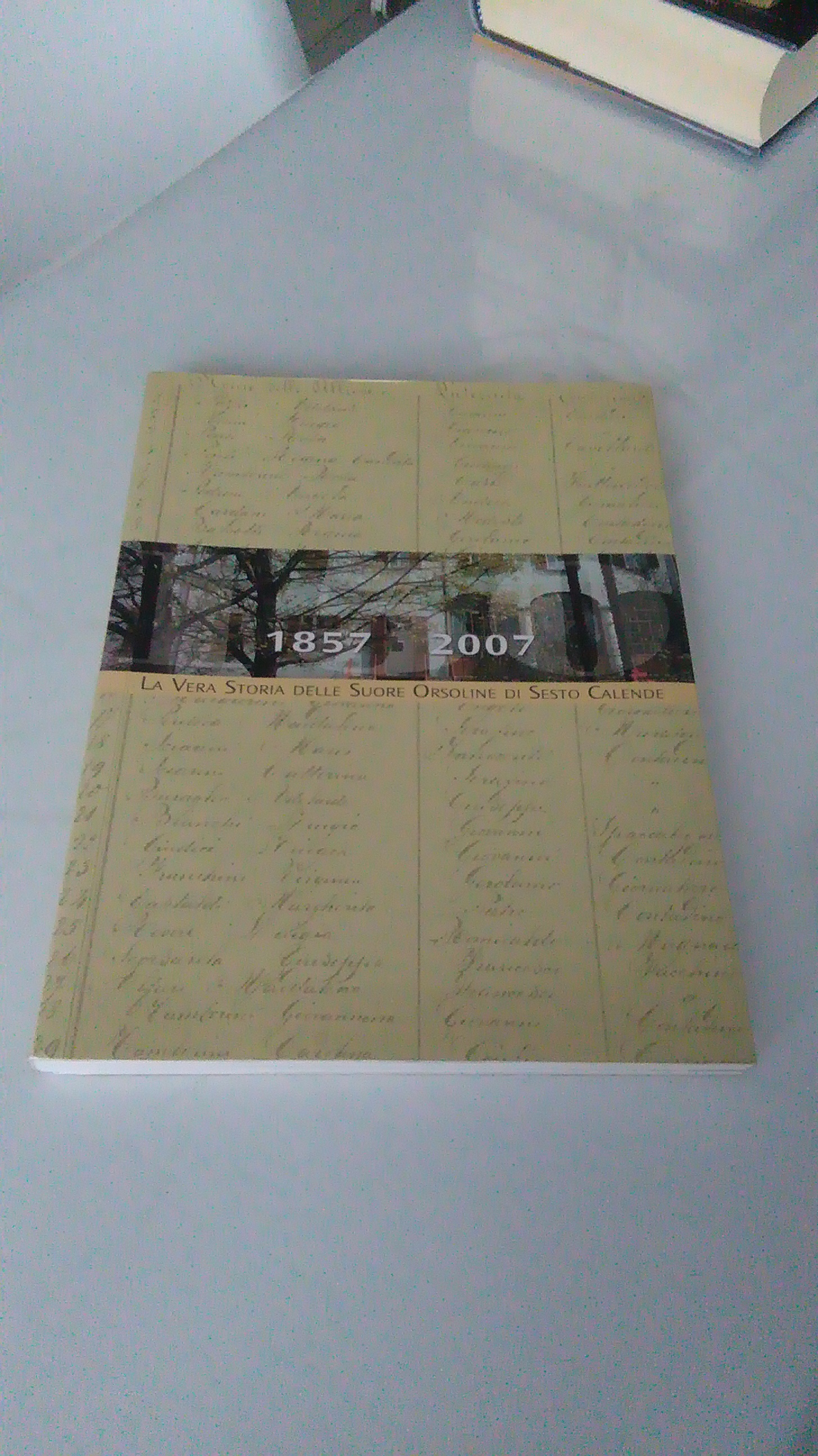 LA VERA STORIA DELLE SUORE ORSOLINE DI SESTO CALENDE 1857 …