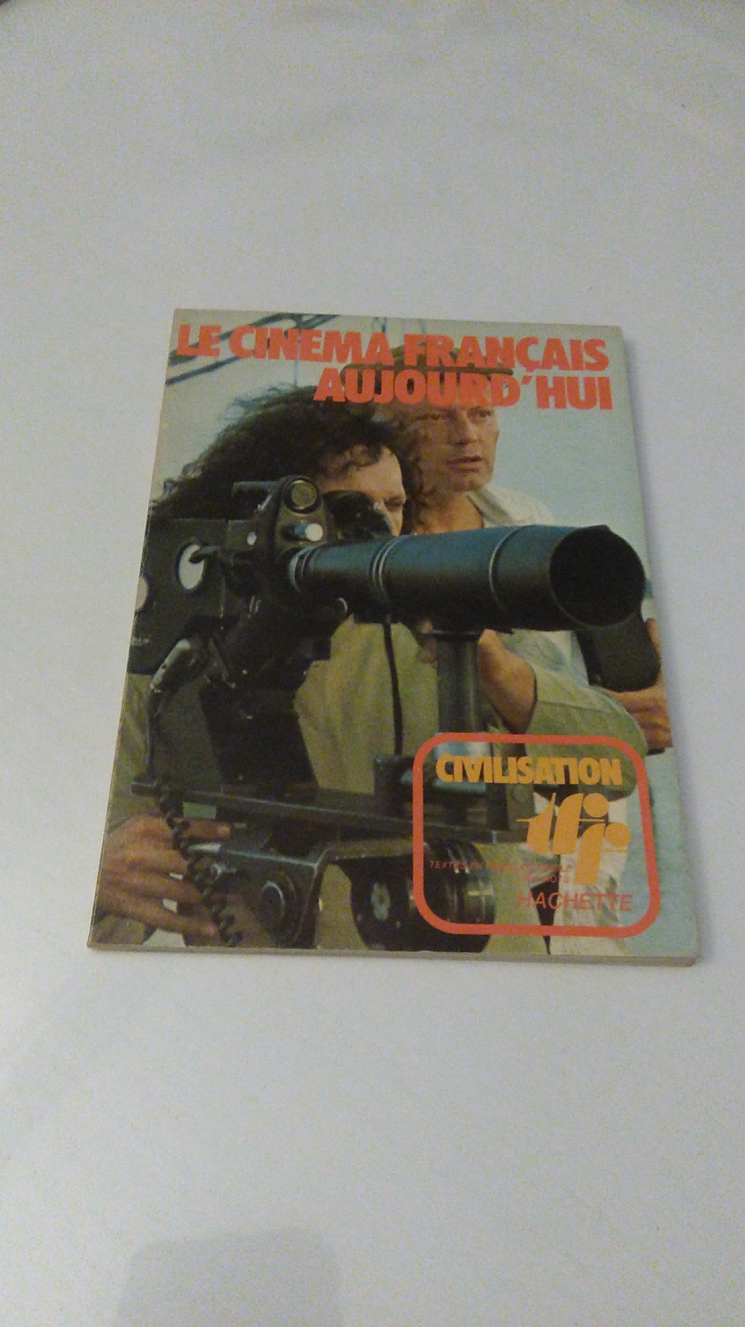 LE CINEMA FRANCAIS AUJOURD'HUI