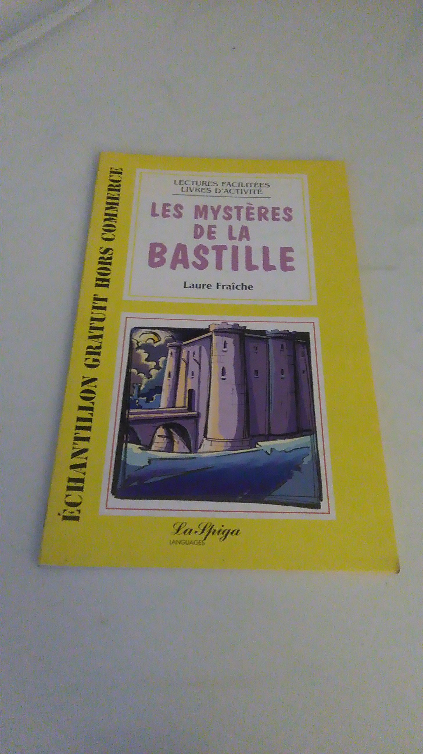 LES MYSTERES DE LA BASTILLE