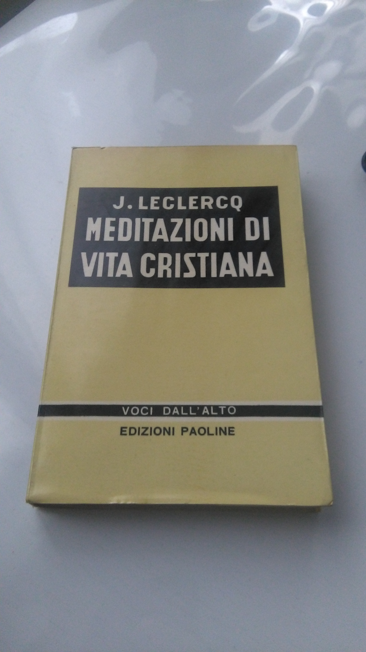 MEDITAZIONI DI VITA CRISTIANA