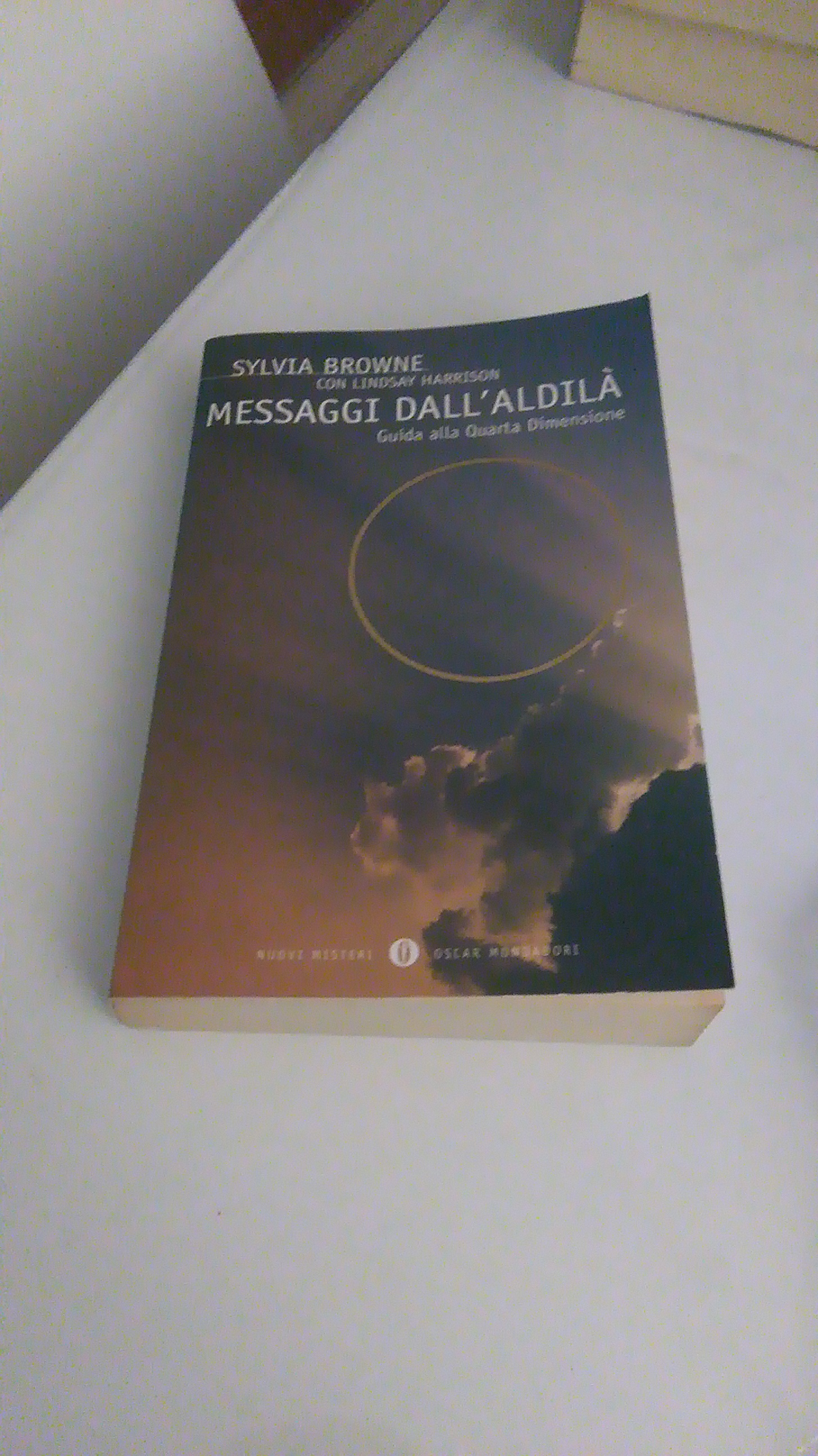 MESSAGGI DALL'ALDILA'. GUIDA ALLA QUARTA DIMENSIONE