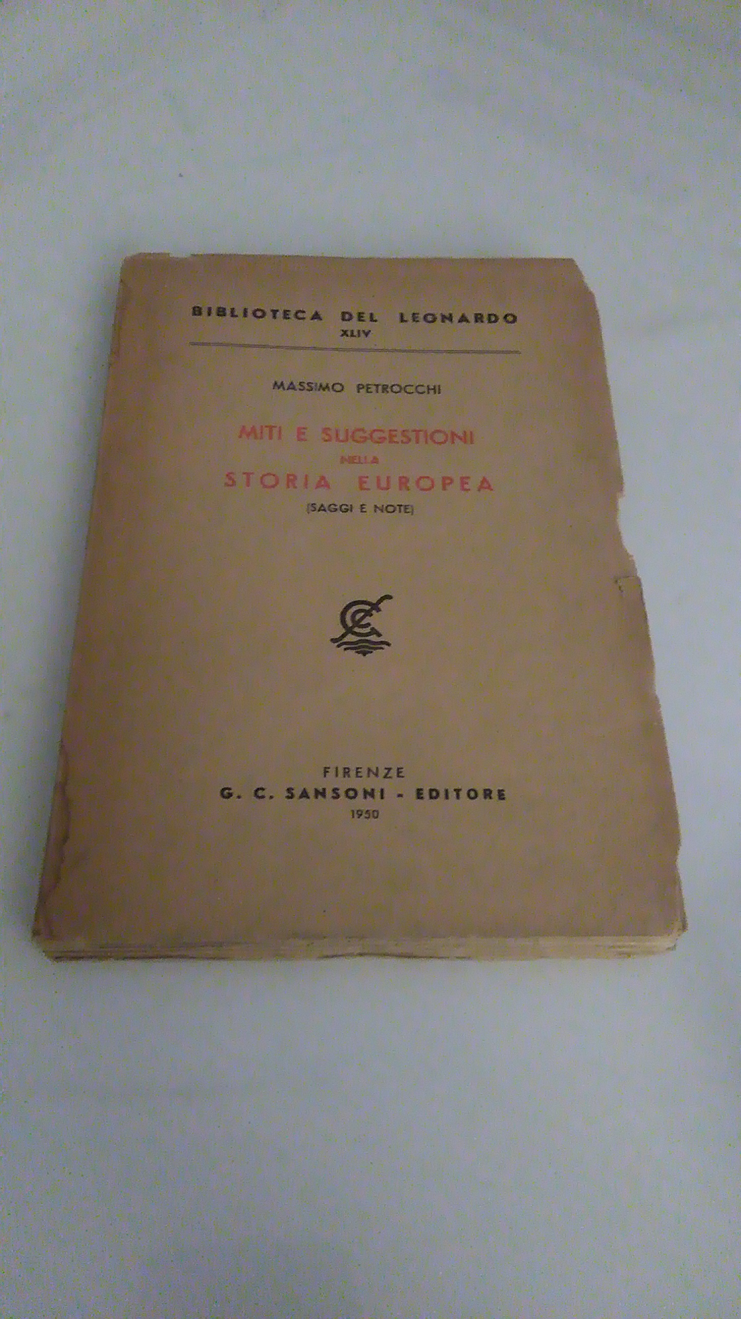 MITI E SUGGESTIONI NELLA STORIA EUROPEA