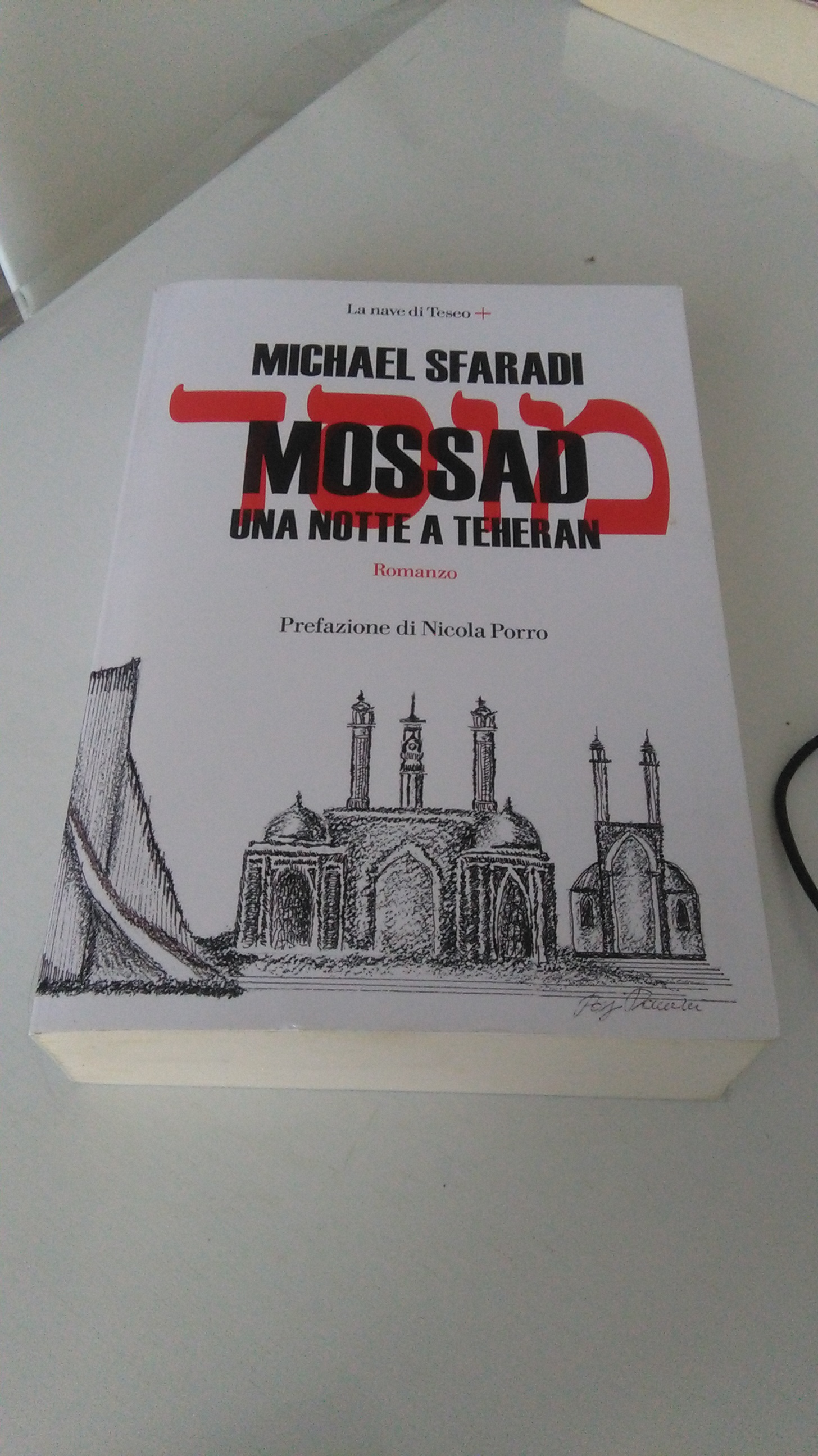MOSSAD. UNA NOTTE A TEHERAN