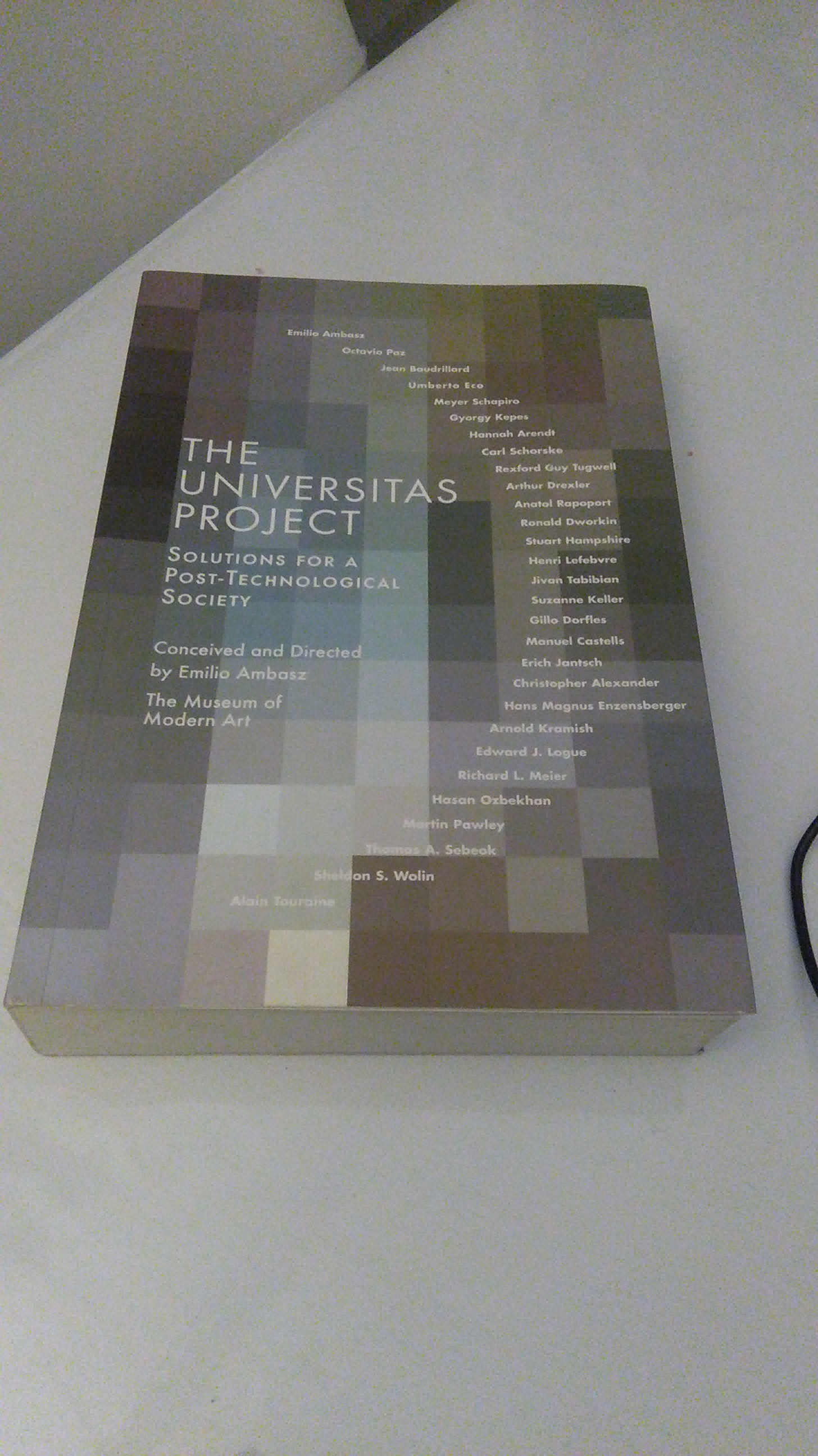 THE UNIVERSITAS PROJECT. SOLUTIONS FOR A POST TECHNOLOGICAL SOCIETY