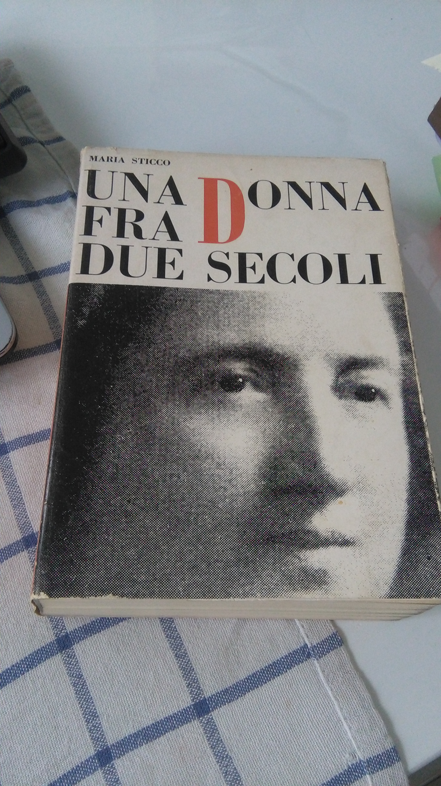 UNA DONNA FRA DUE SECOLI. ARMIDA BARELLI