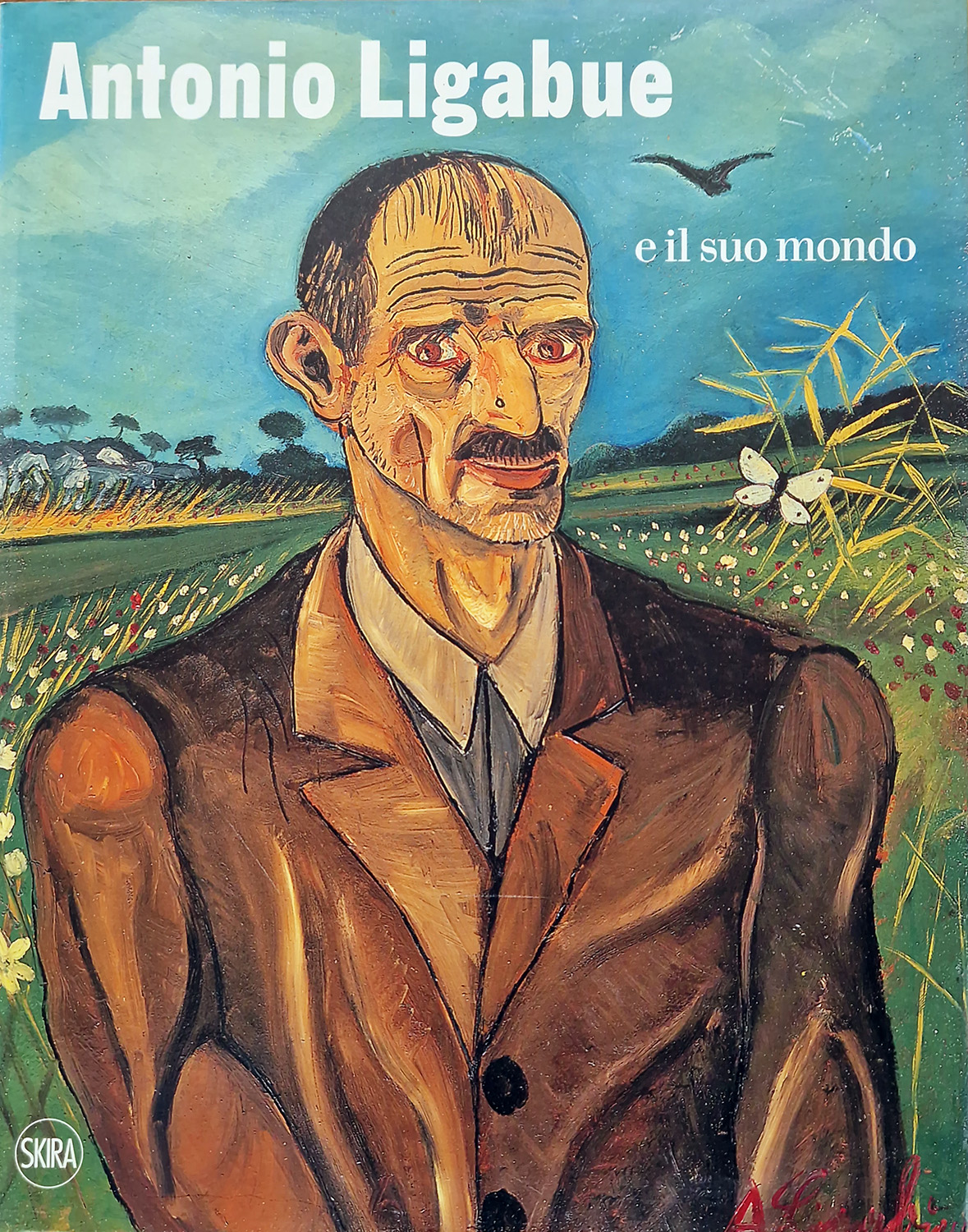 Antonio Ligabue e il suo mondo. A cura di Sandro …