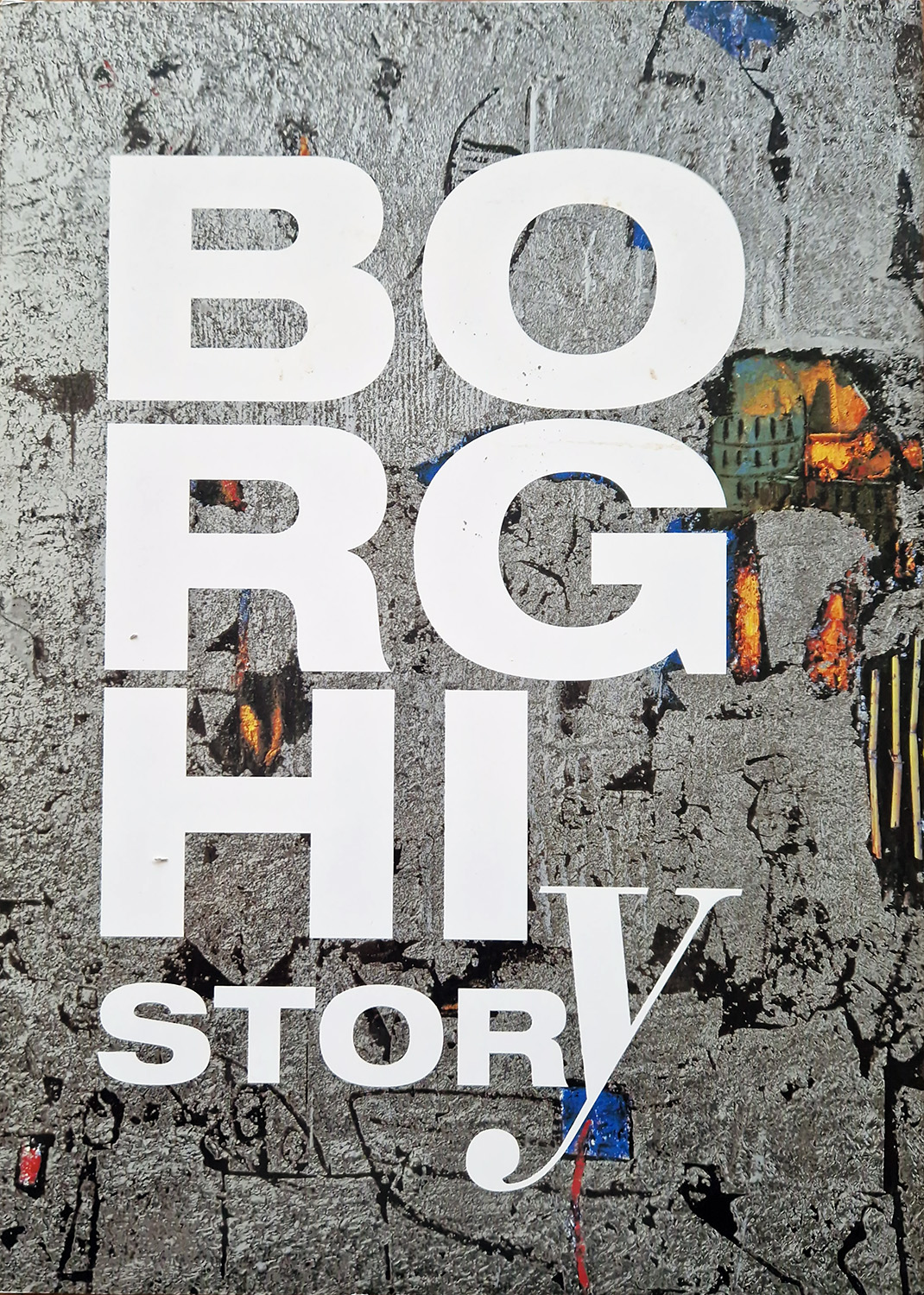 Borghi Story. Testi di Vittorio Sgarbi e Giuseppe Amadei.