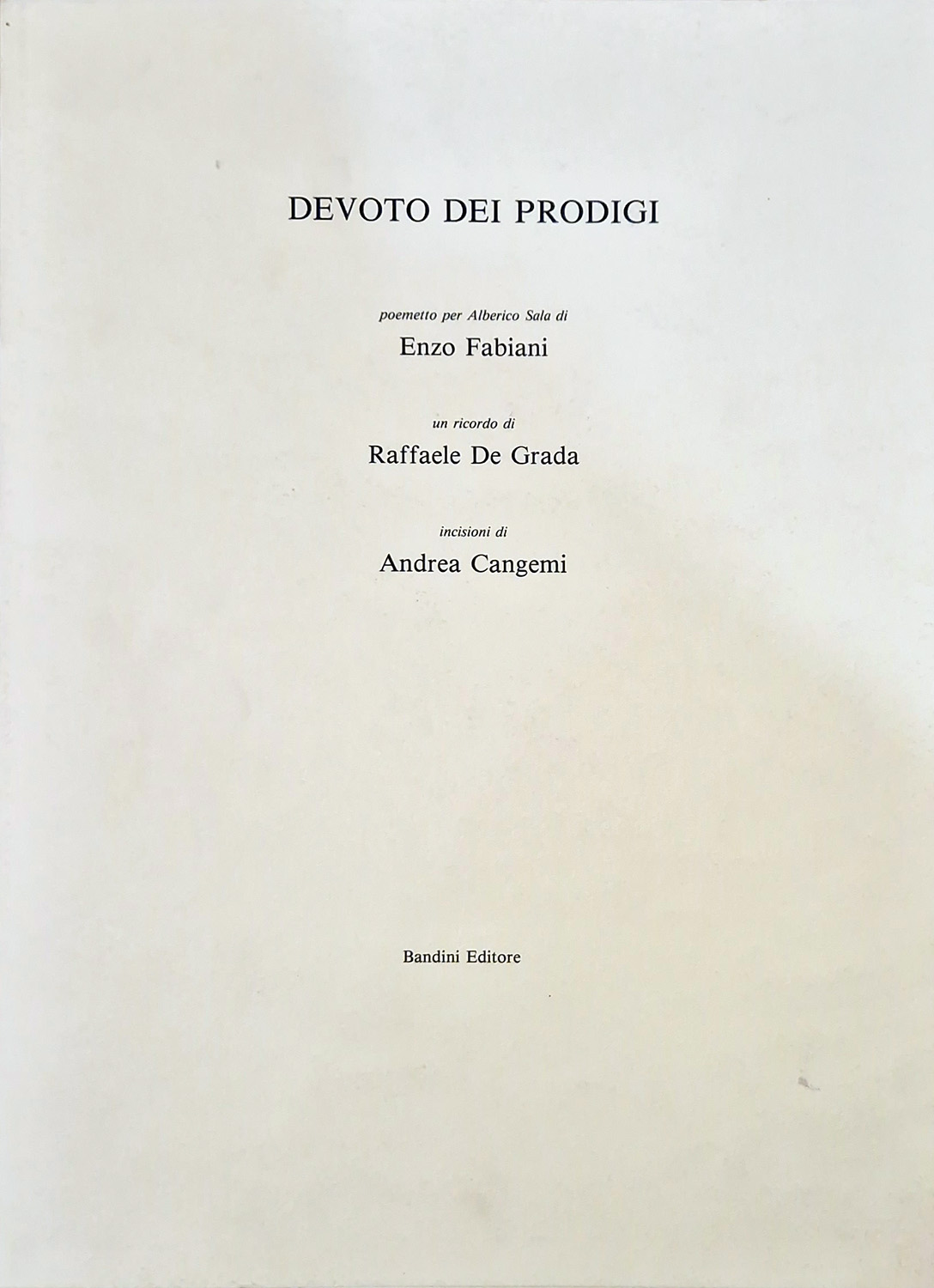 Devoto dei prodigi.