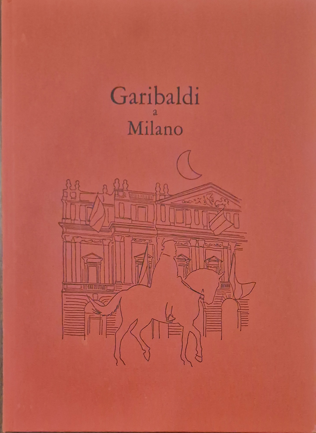 Garibaldi a Milano.