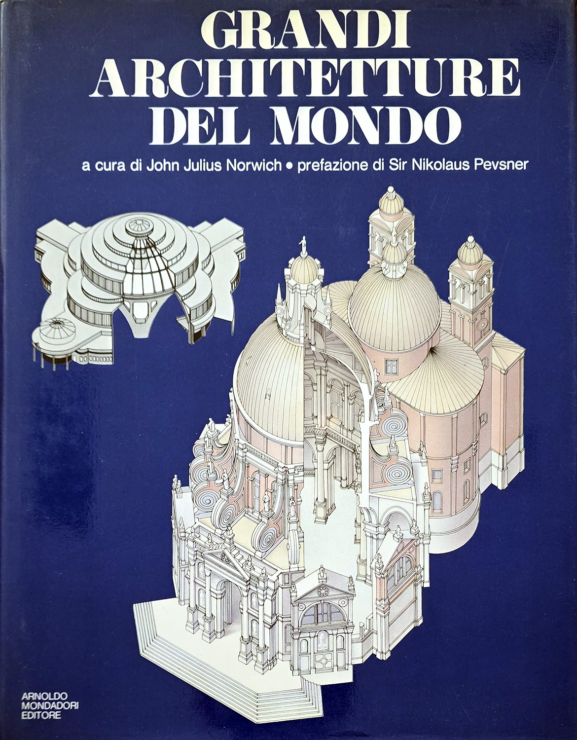 Grandi Architetture del mondo. Prefazione di Sir Nikolaus Pevsner.