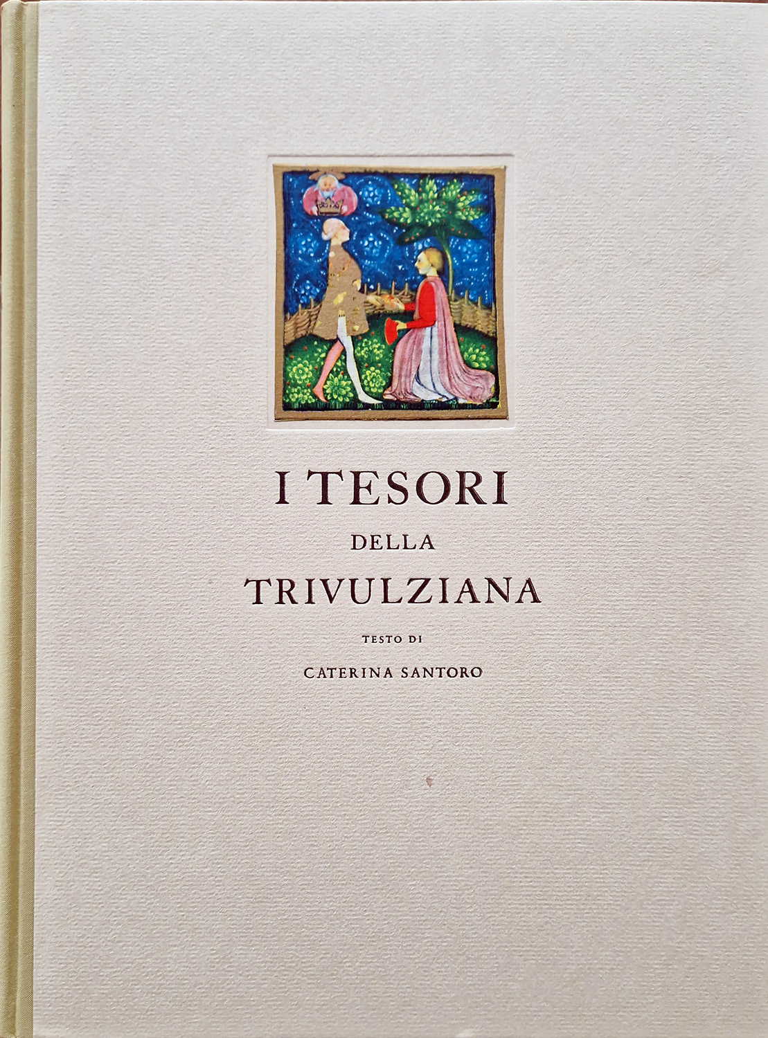 I tesori della Trivulziana. La storia del libro dal secolo …