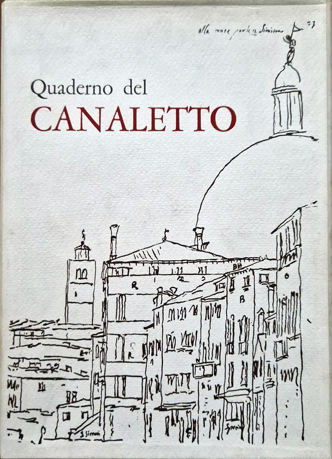 Il quaderno di disegni del Canaletto alle gallerie di Venezia.