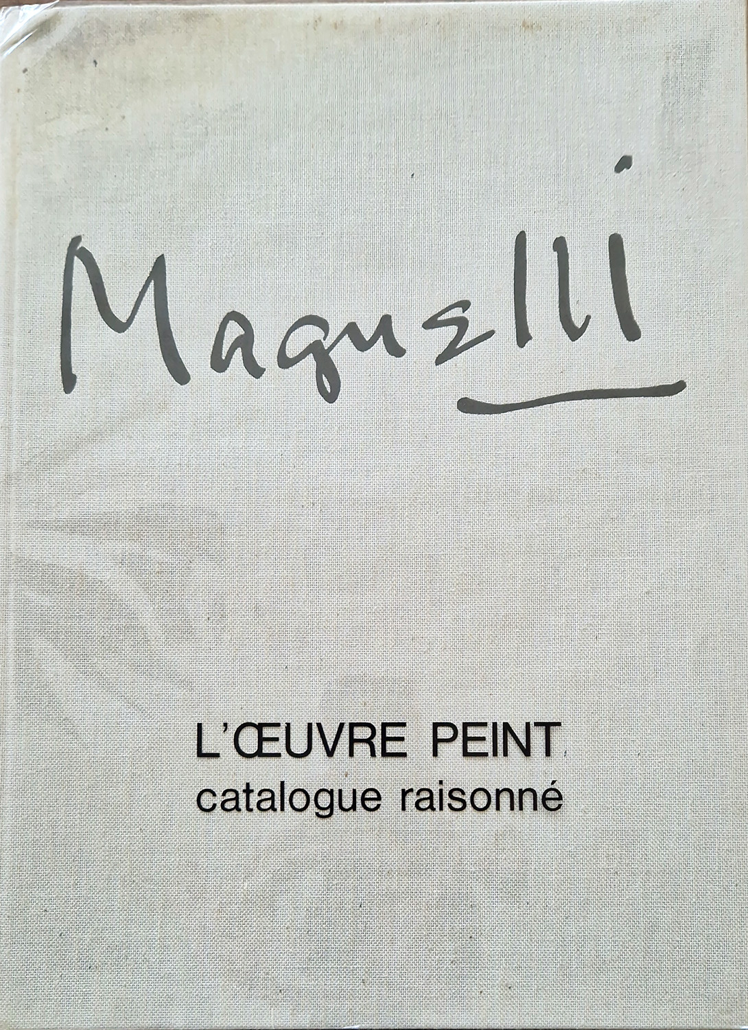 L'Oeuvre Peint. Catalogue raisonné par Anne Maisonnier.