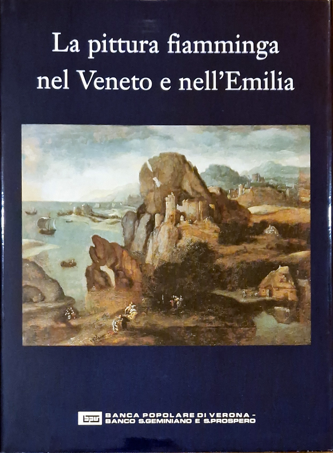 La pittura fiamminga nel Veneto e nell'Emilia. Scritti di: D.Banzato, …