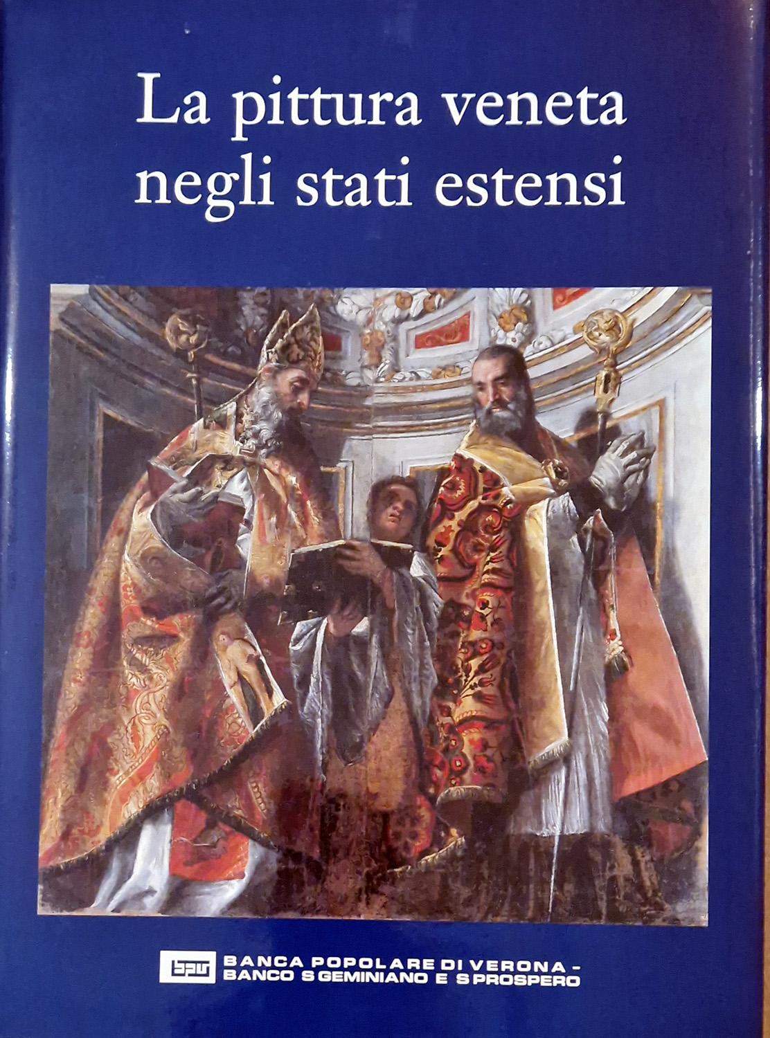 La pittura veneta negli stati estensi.