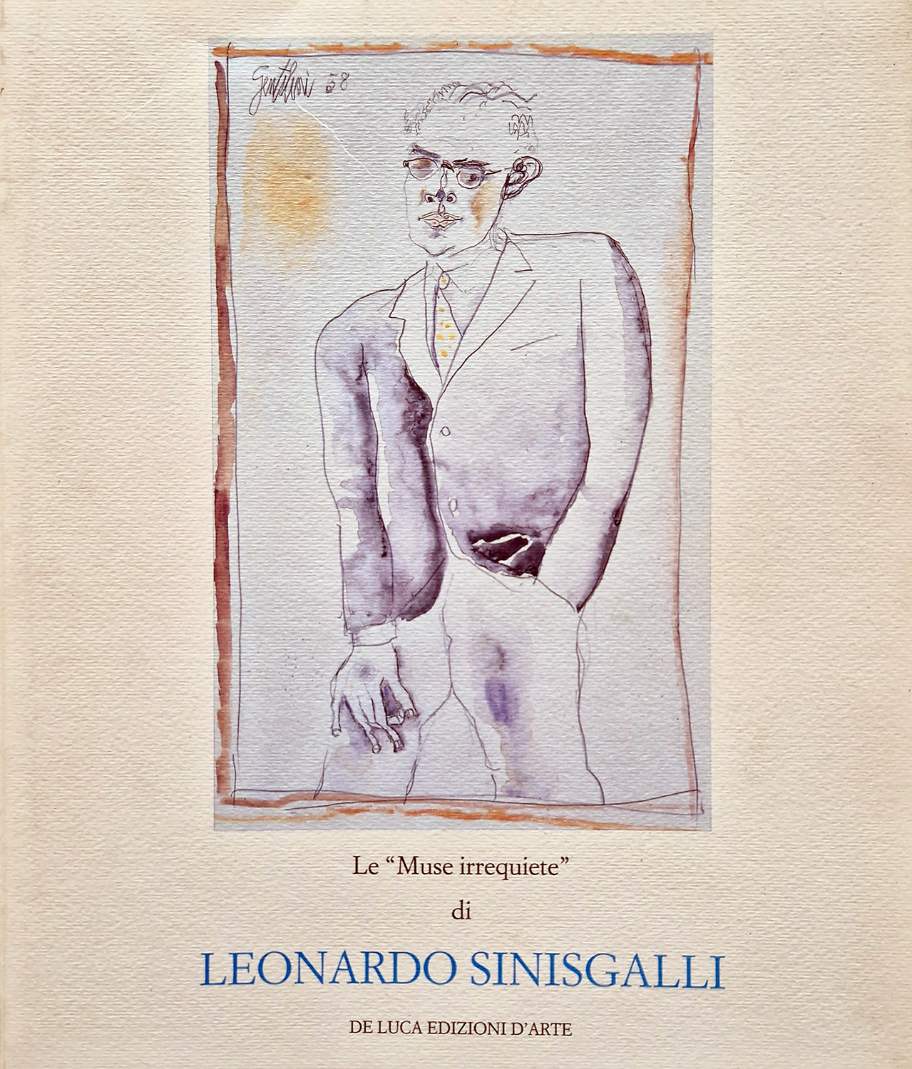 Le "Muse irrequiete" di Leonardo Sinisgalli 1908-1981. A cura di …