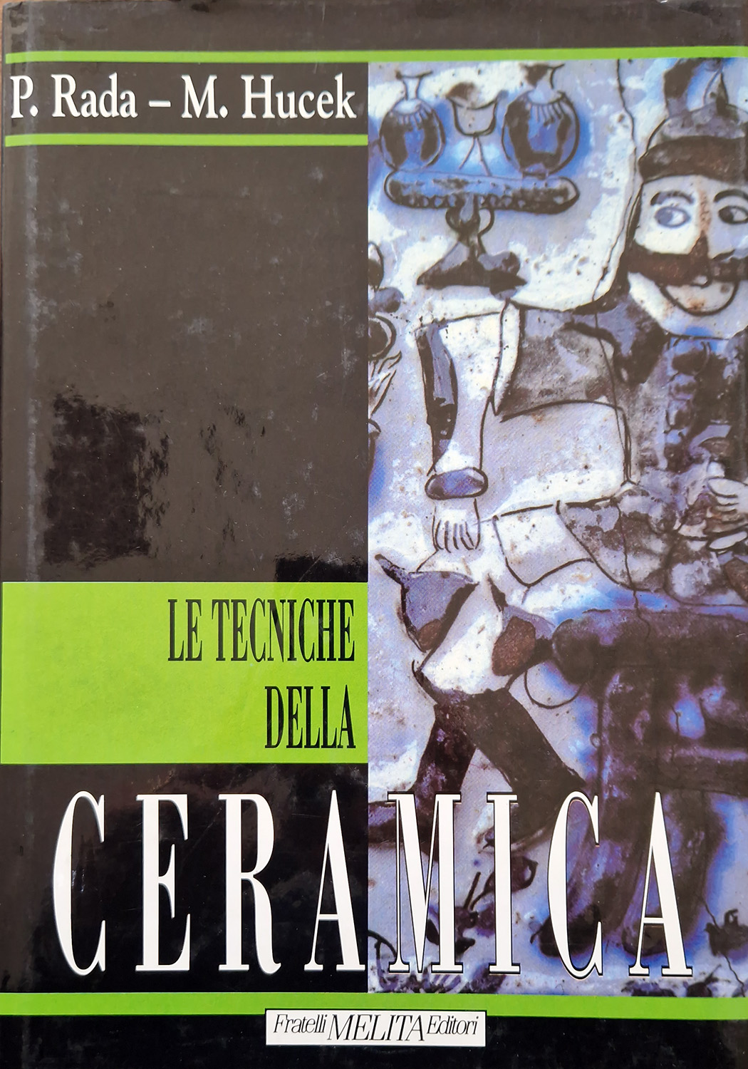 Le tecniche della ceramica. Traduzione di Mario Barboni.