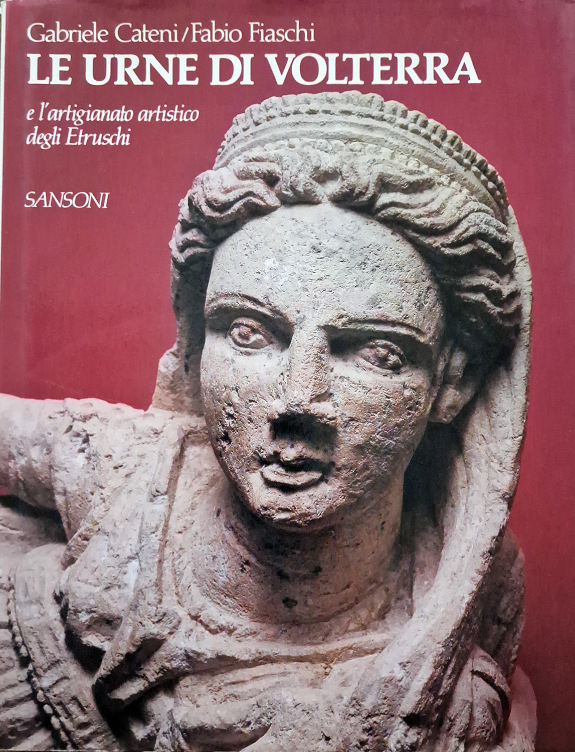 Le urne di Volterra e l'artigianato artistico degli Etruschi.