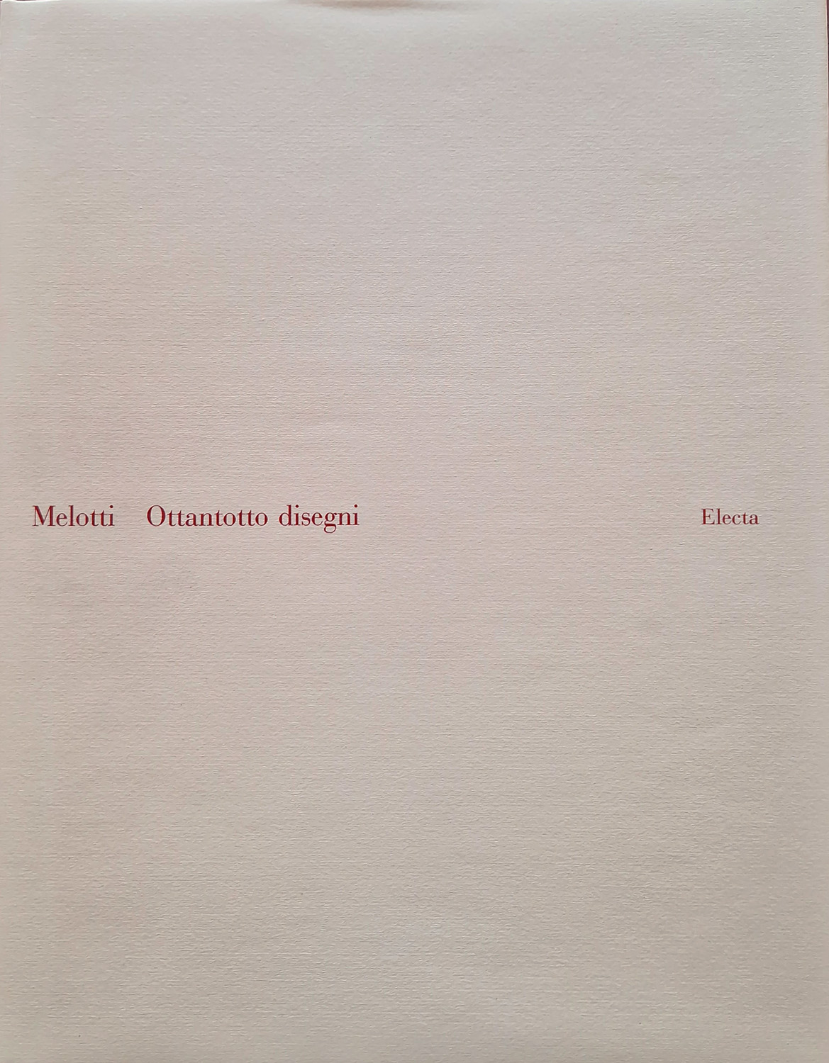 Melotti. Ottantotto disegni.