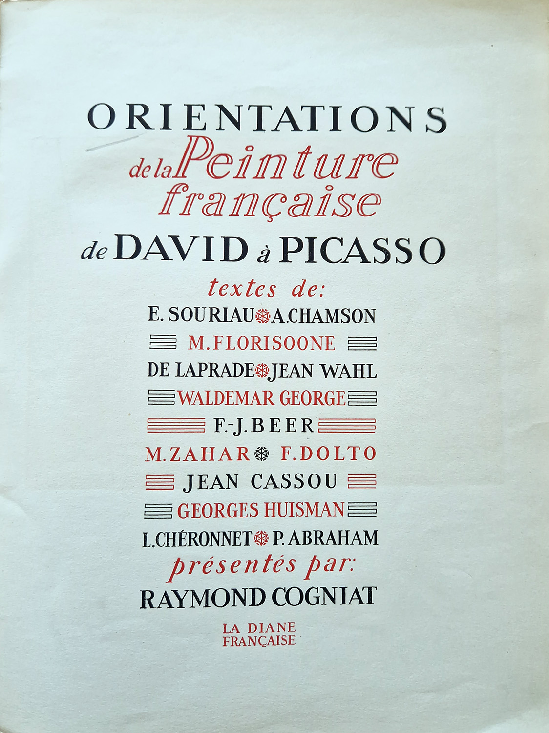 ORIENTATIONS. De la Peinture française de David à Picasso. Textes …