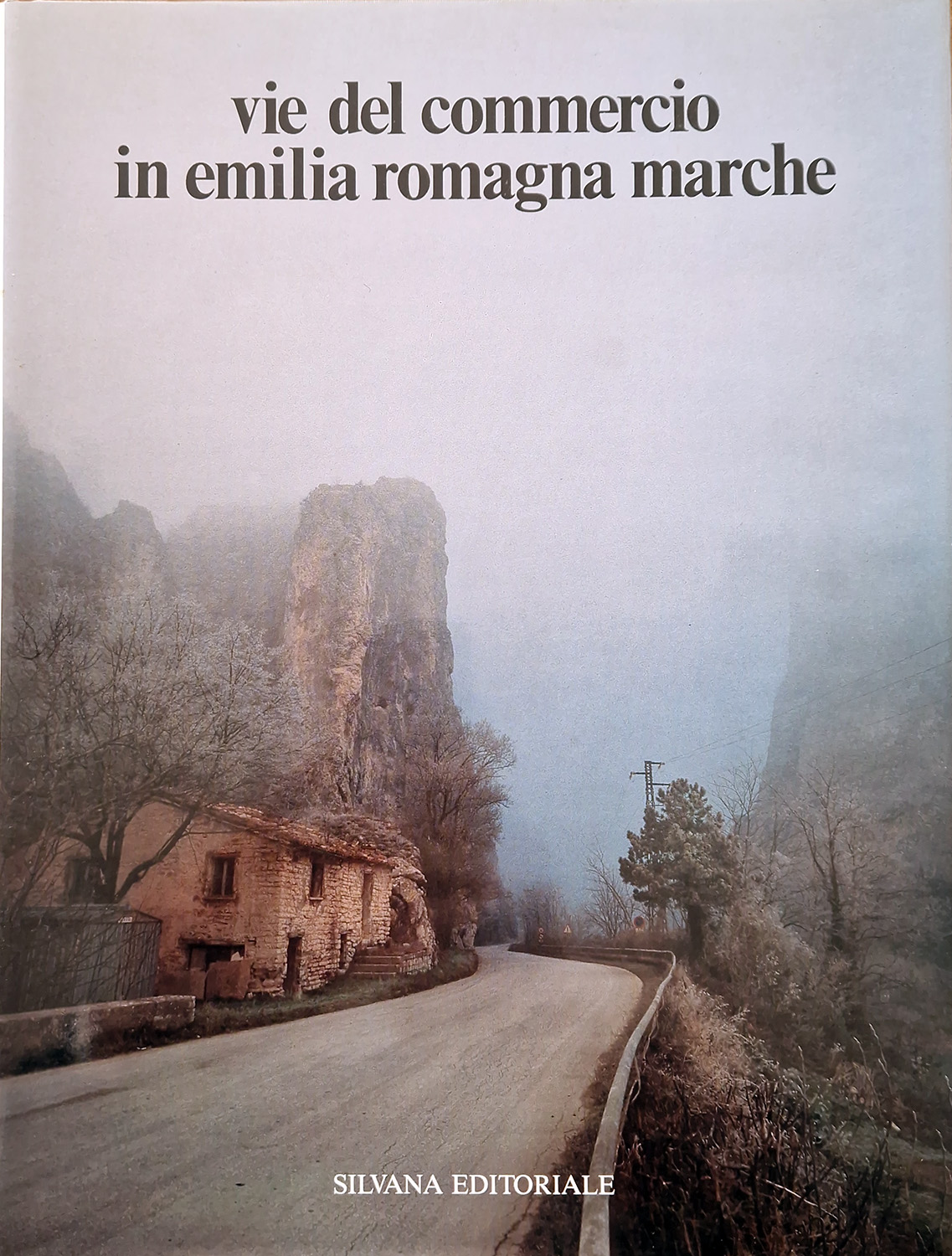 Vie del commercio in Emilia Romagna Marche.