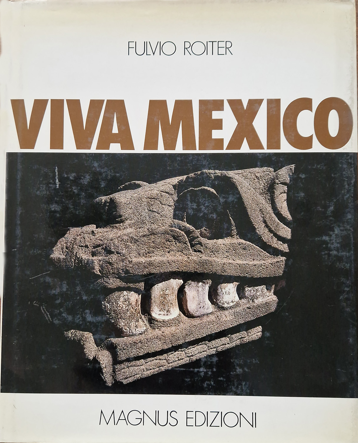 Viva Mexico. Testo di Carlo Coccioli.