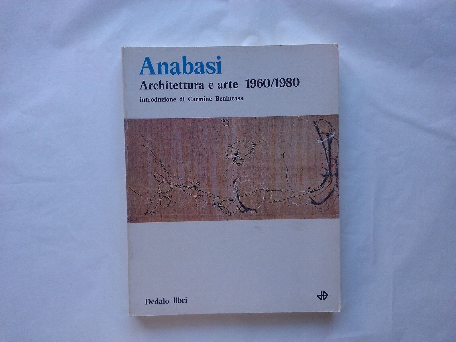 Anabasi Architettura e arte 1960/1980