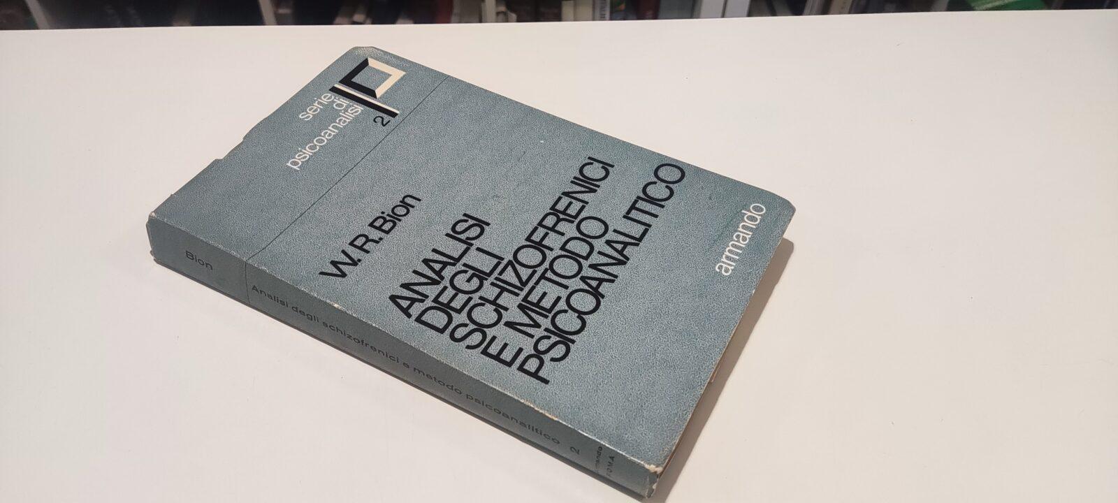 Analisi Degli Schizofrenici e Metodo Psicanalitico