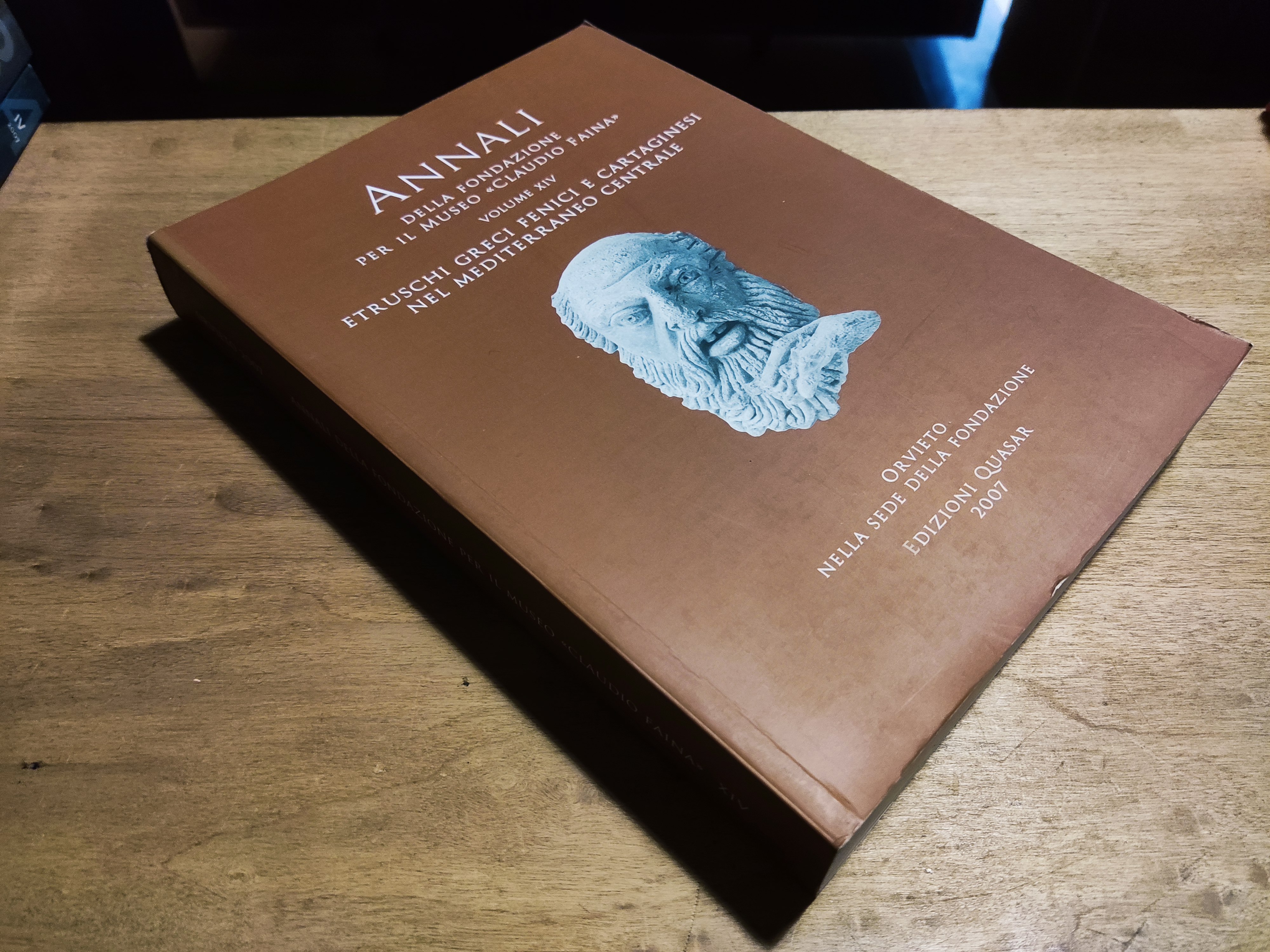 Annali della fondazione per il museo Claudio Faina Vol XIV. …