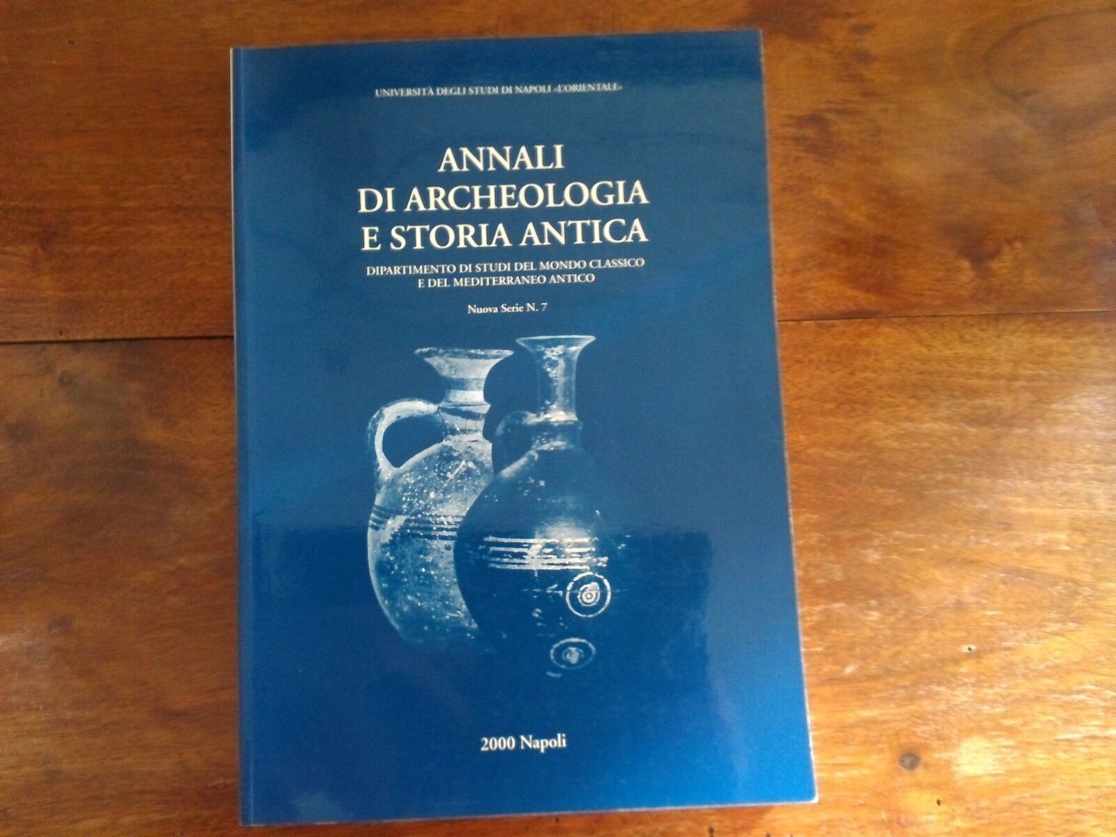 Annali di archeologia e storia antica. Nuova serie N. 7