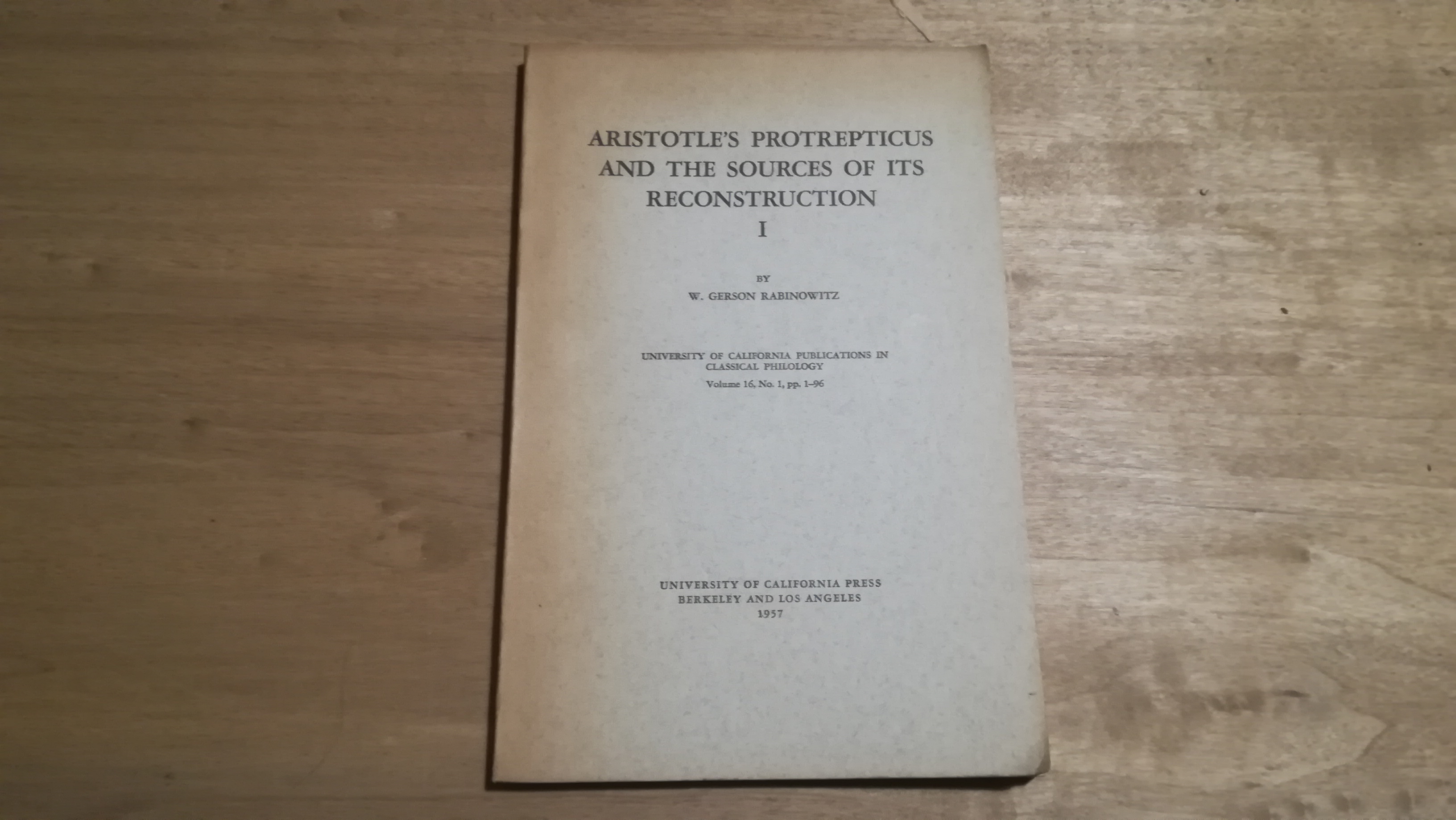 Aristotle's protrepticus and the sources of its reconstruction I