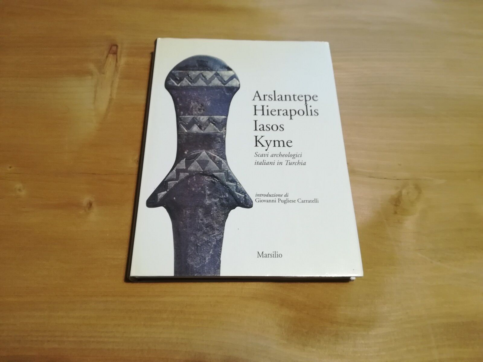 Arslantepe, Hierapolis, Iasos, Kyme. Scavi archeologici italiani in Turchia