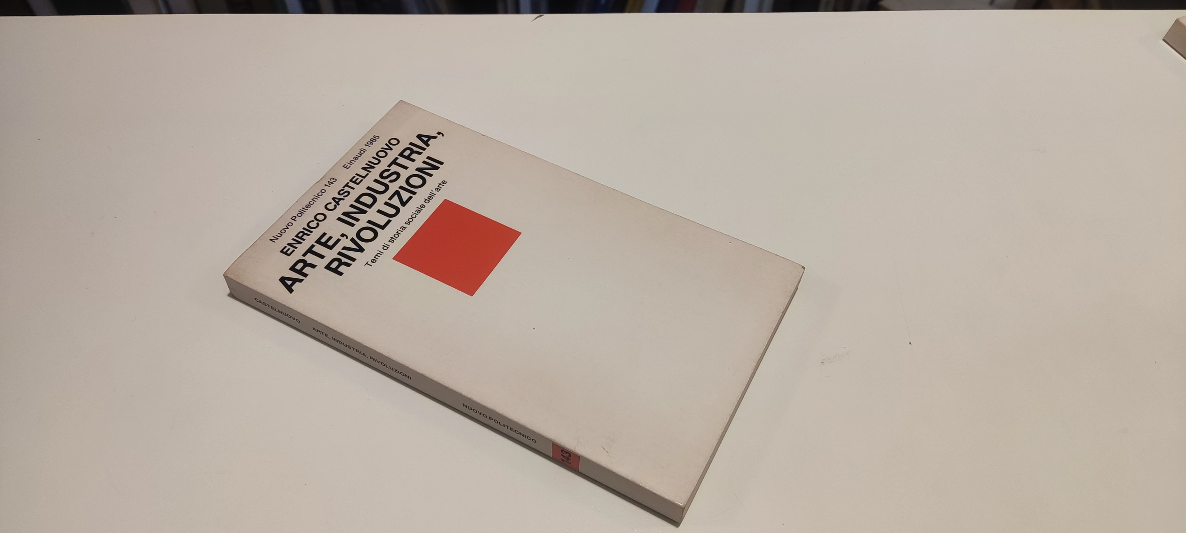 Arte, Industria, Rivoluzioni