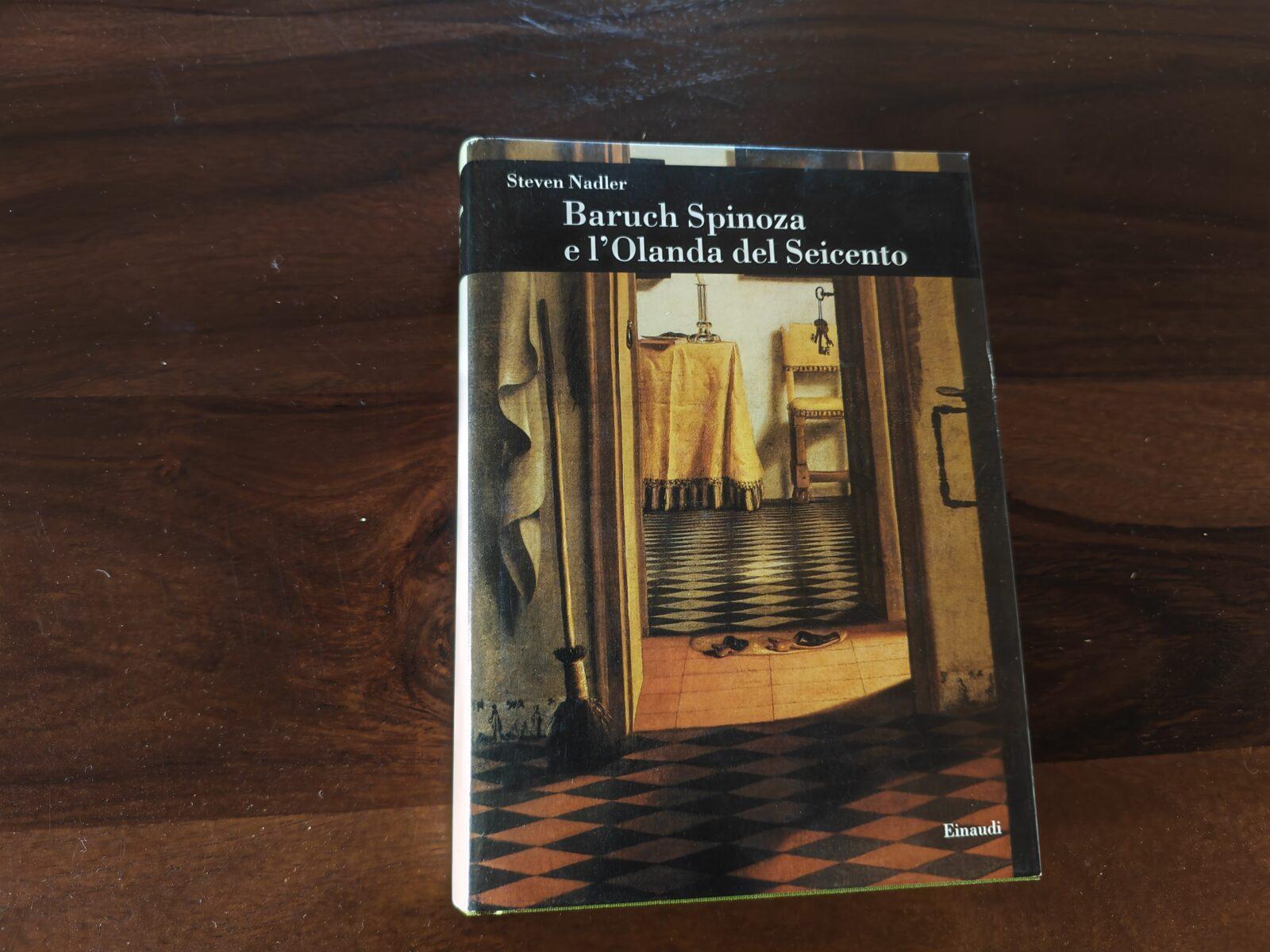 Baruch Spinoza e l'Olanda del Seicento
