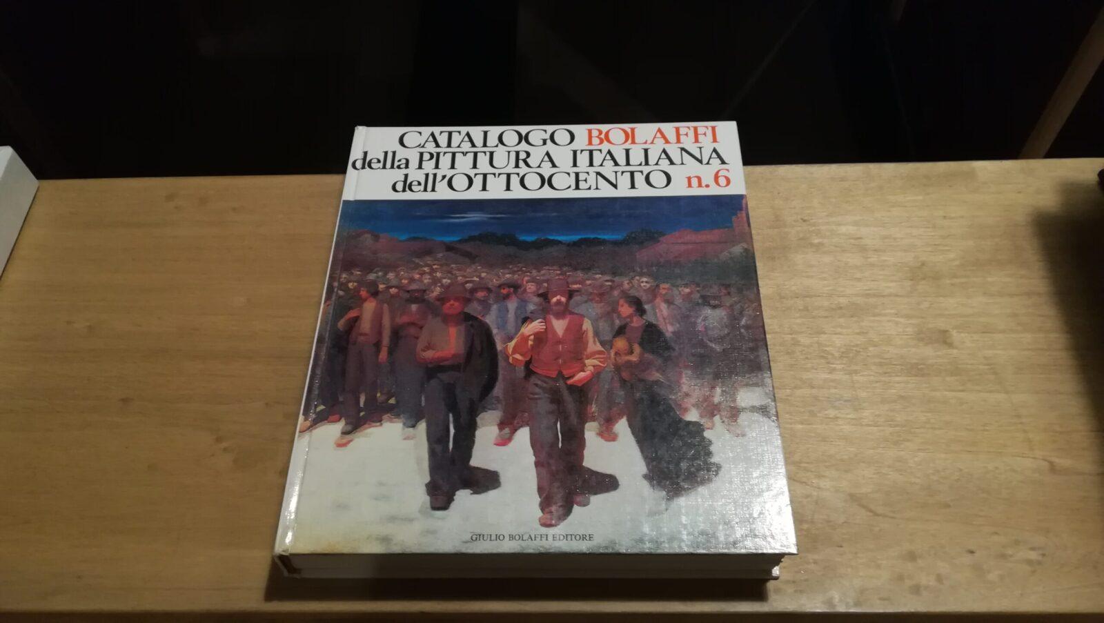 Catalogo Bolaffi della pittura italiana dell'Ottocento 6