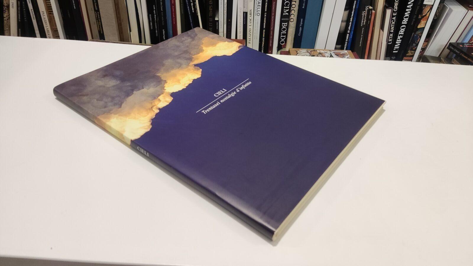 Cieli Trentasei nostalgie d'infinito