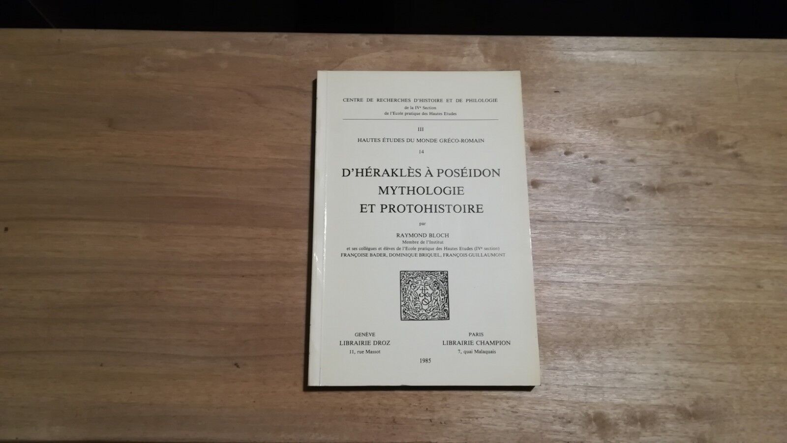 D'Hиraklиs а Posиidon. Mythologie et protohistoire