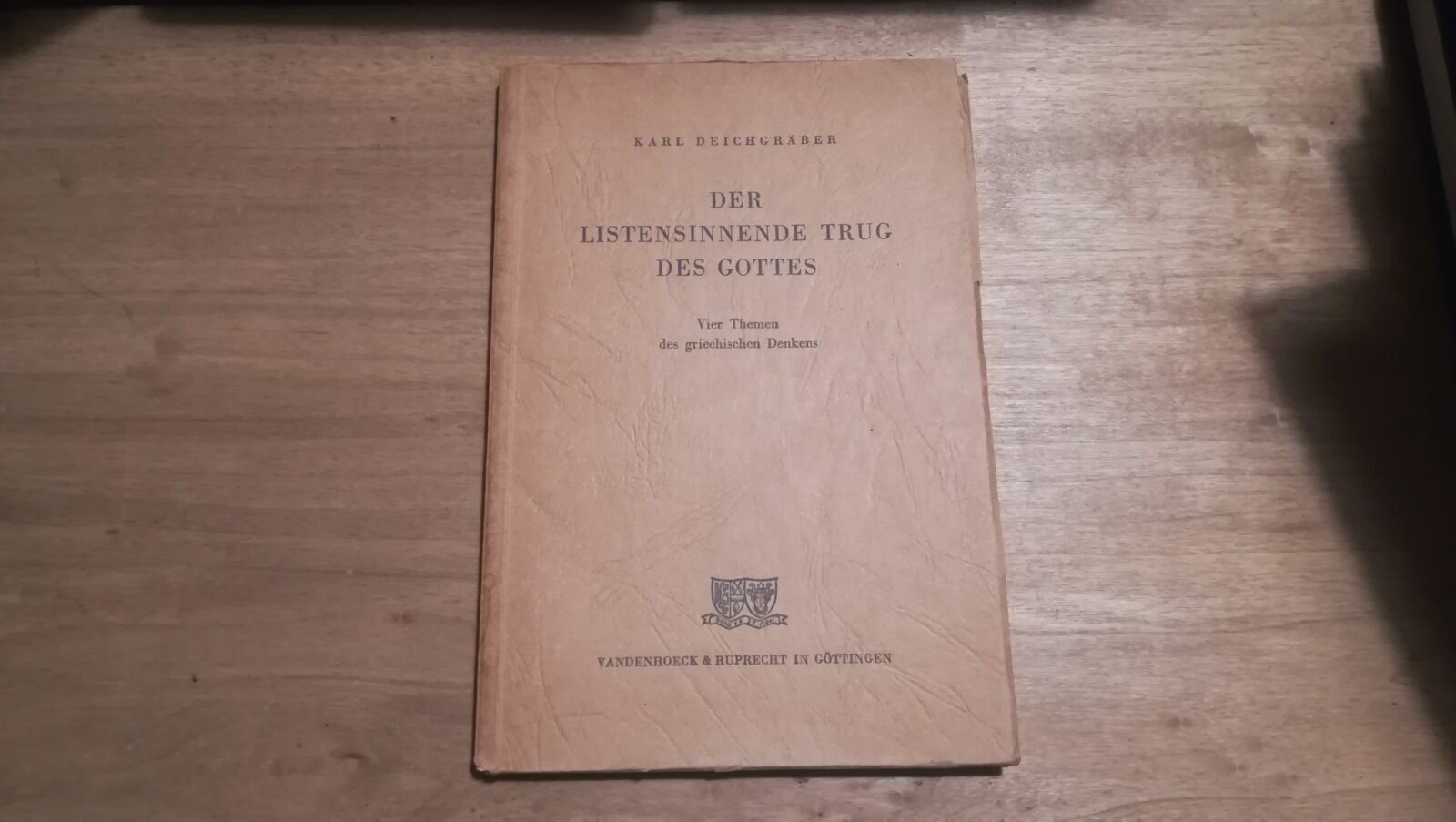Der listensinnende trug des gottes